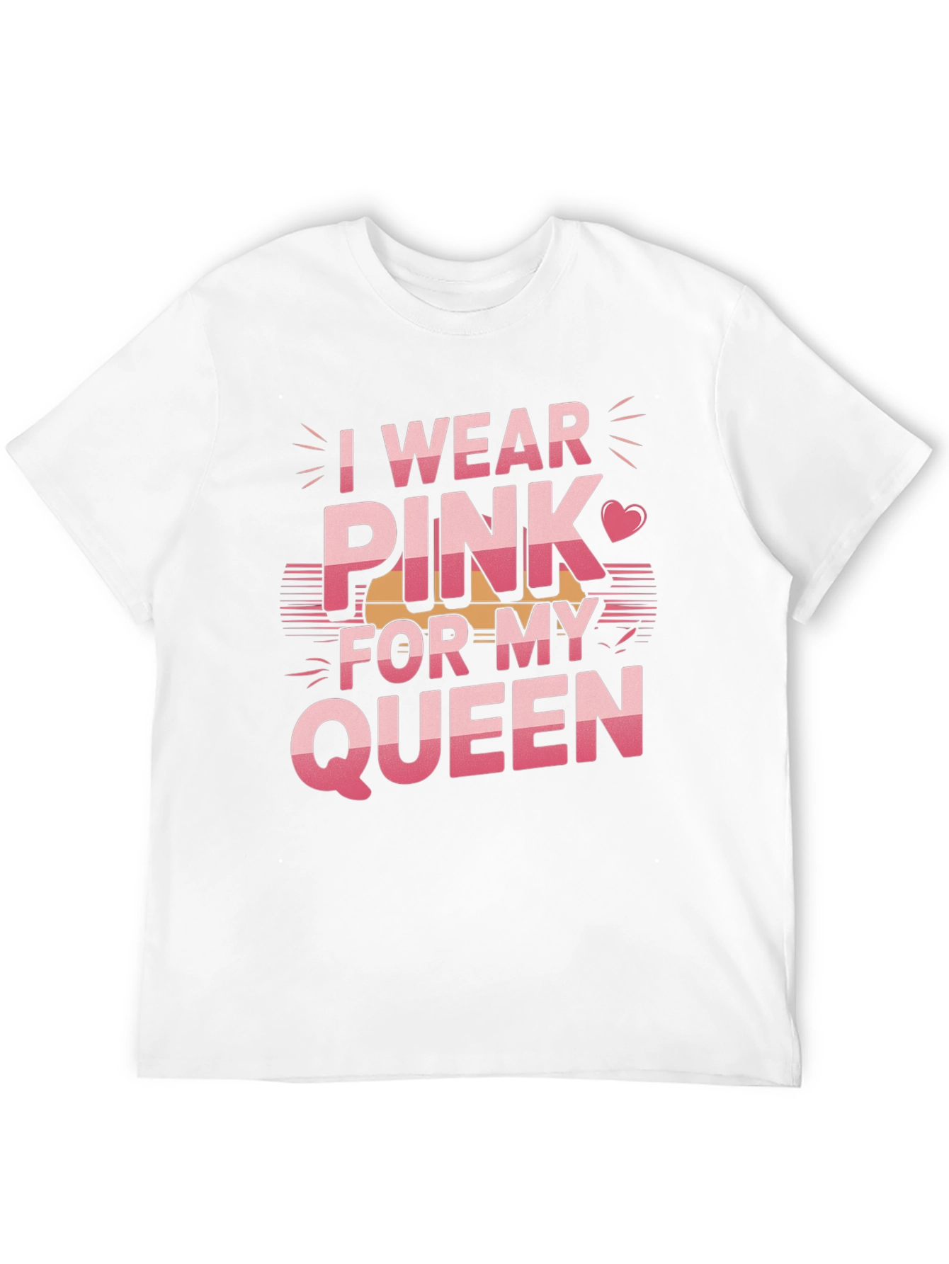 I Wear Pink For My Queen T-Shirt