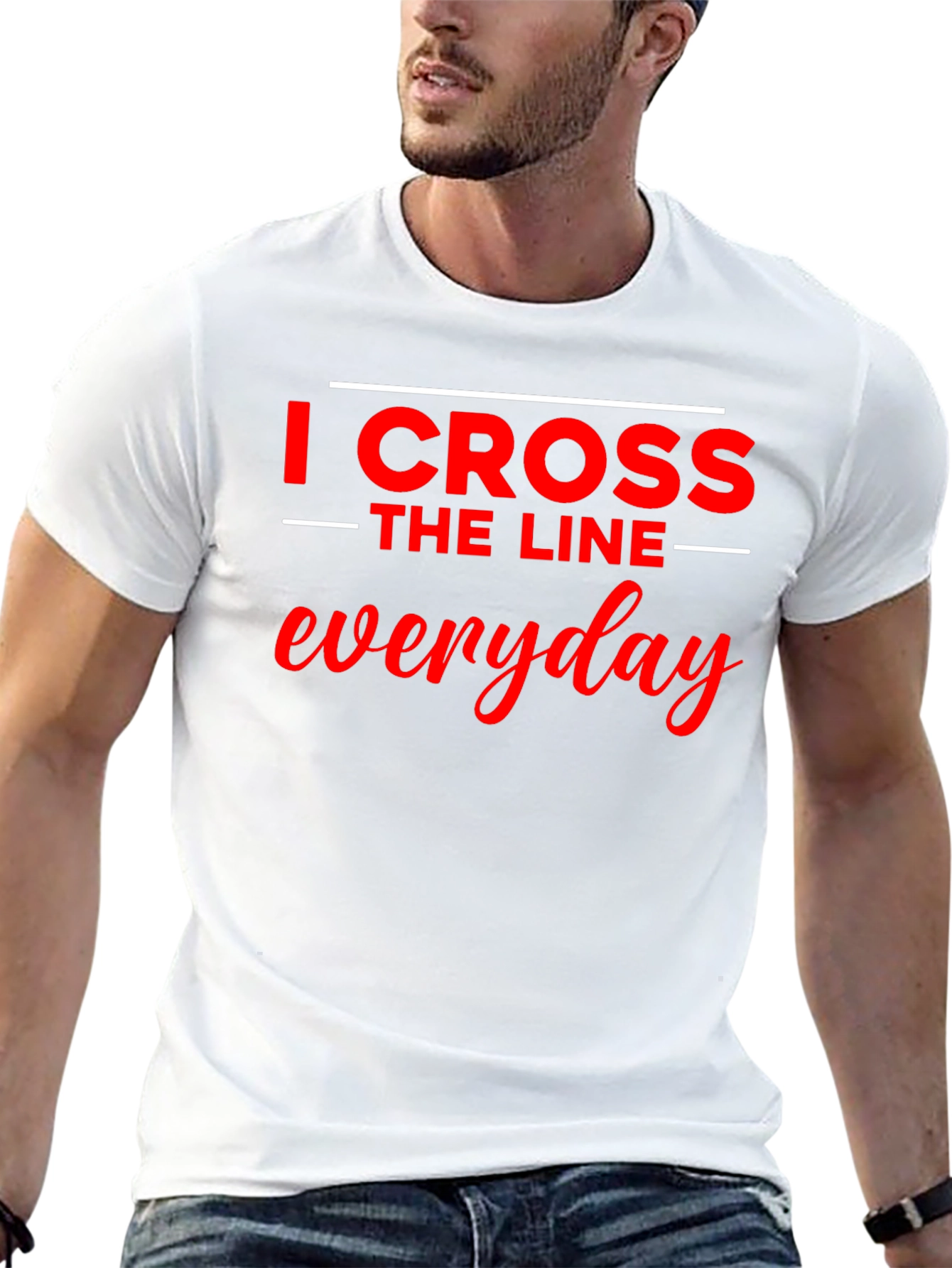 I Cross The Line Everyday Black T-Shirt