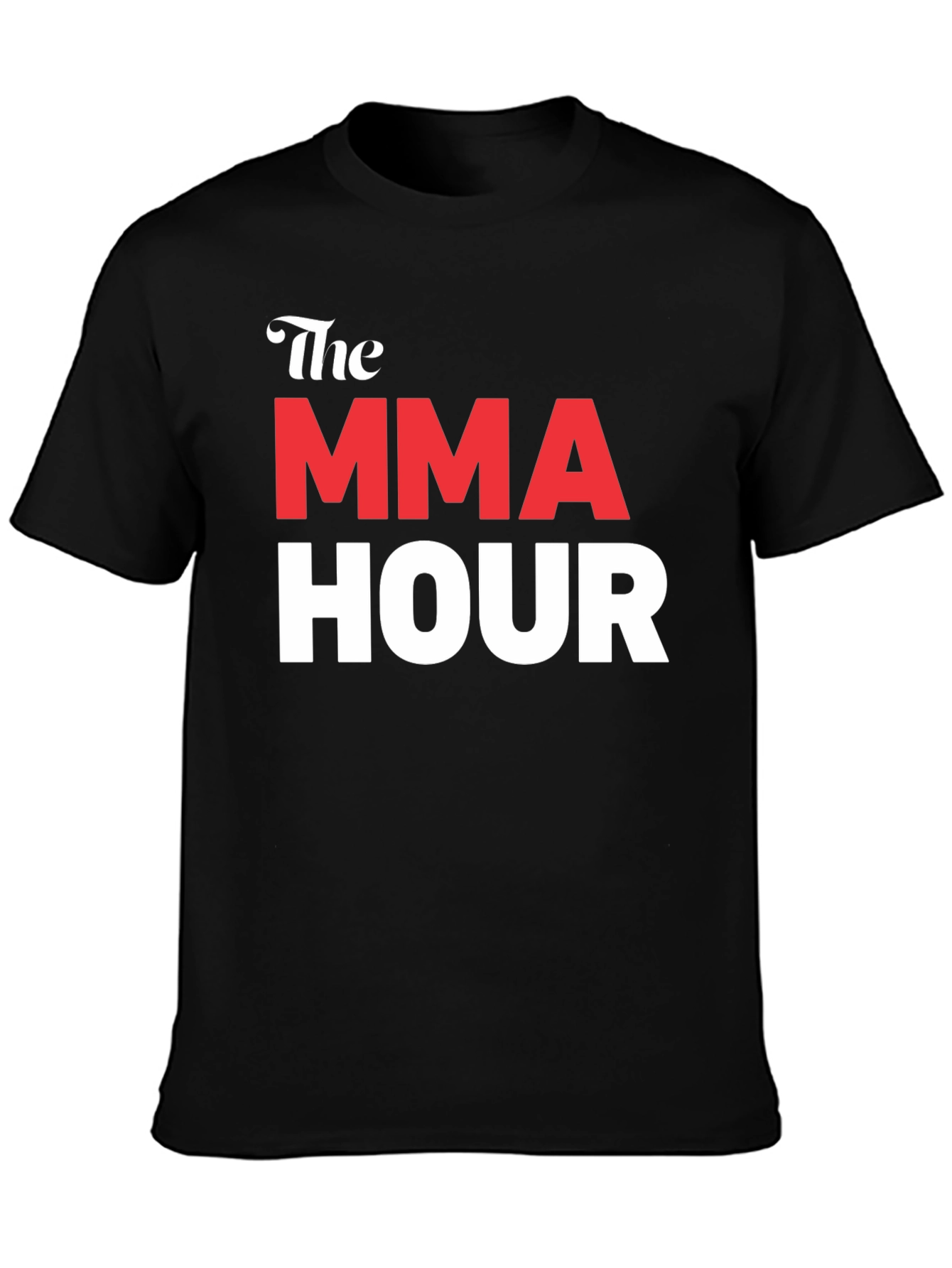 The MMA Hour Graphic T-Shirt - Ultimate Fan Apparel