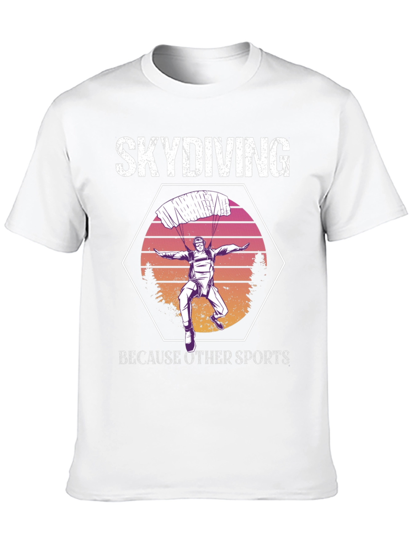 Skydiving Because Other Sports T-Shirt