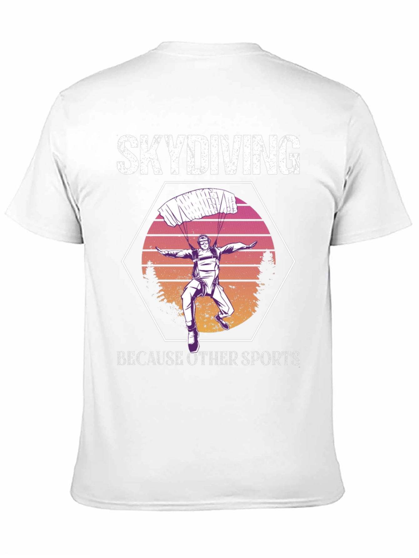 Skydiving Because Other Sports T-Shirt