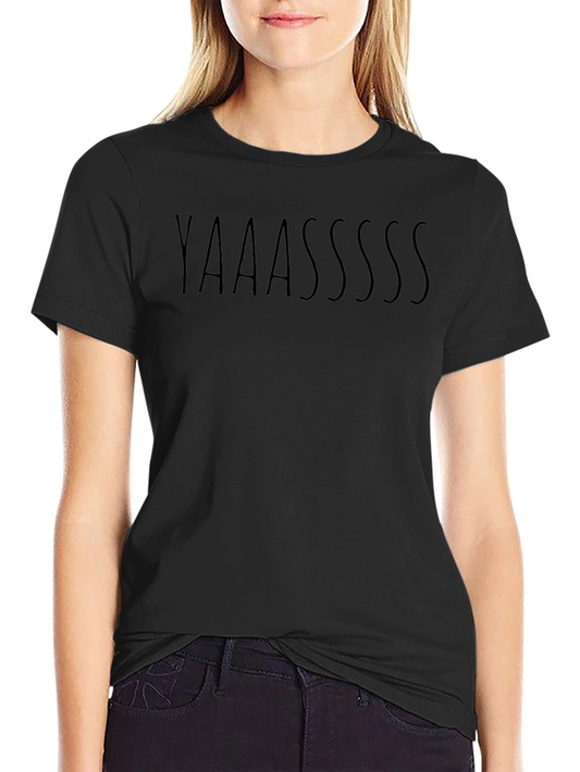 Yaaasssss Graphic Tee - Stylish Casual Comfort
