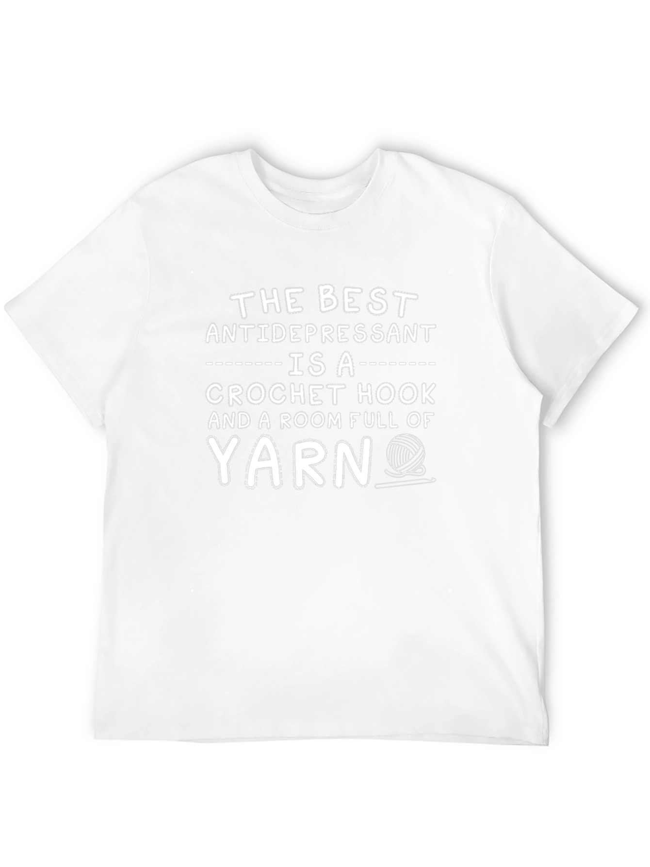 Crochet Hook Yarn Antidepressant T-Shirt
