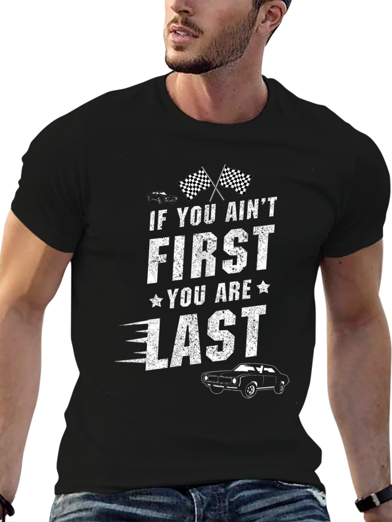 First You Are Last Graphic T-Shirt