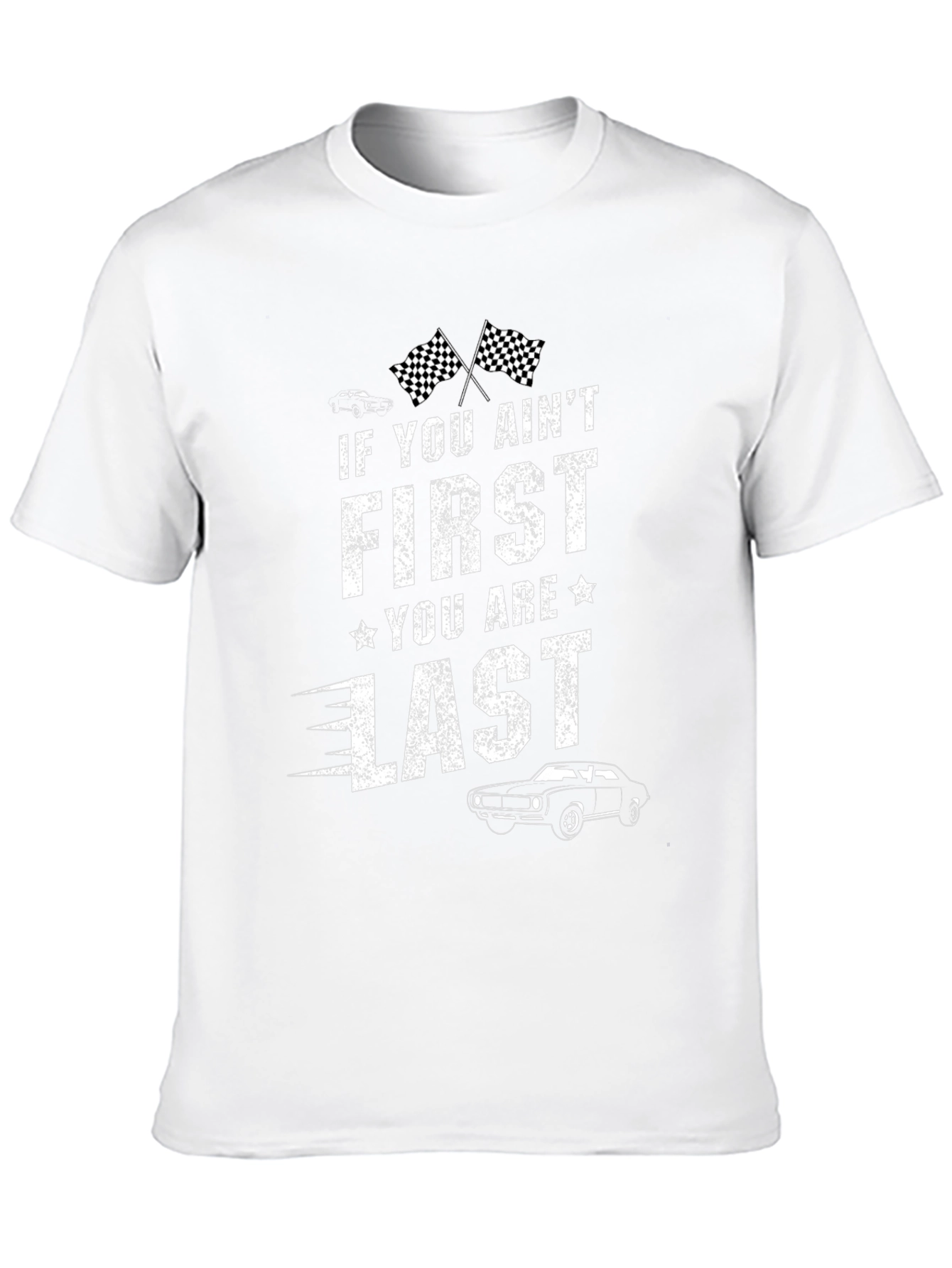 First You Are Last Graphic T-Shirt