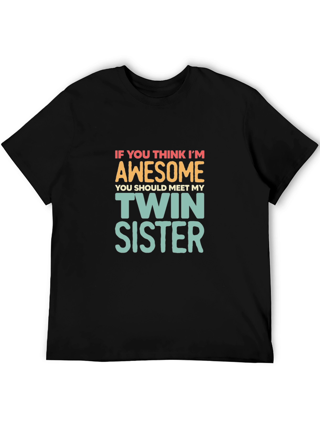 Awesome Twin Sister T-Shirt