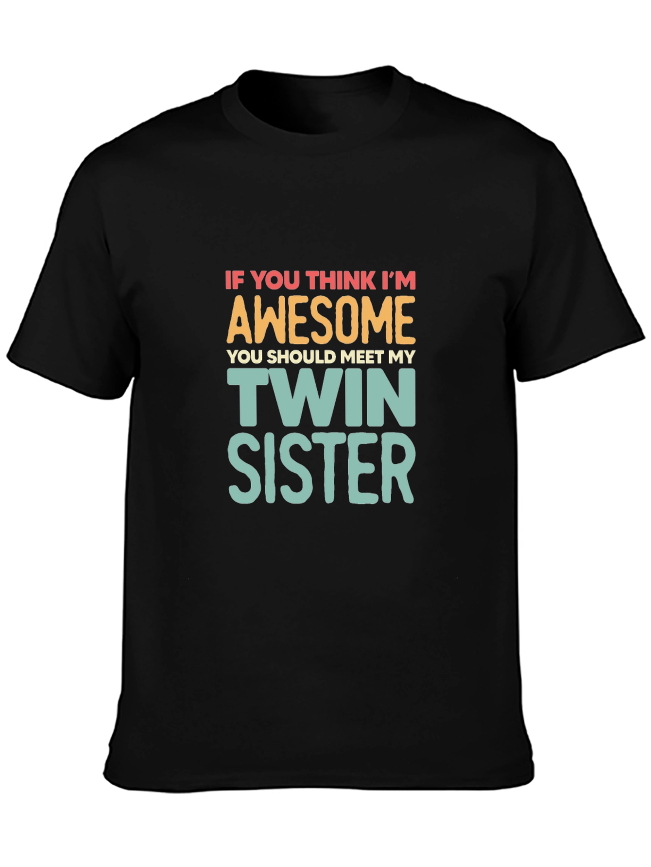 Awesome Twin Sister T-Shirt