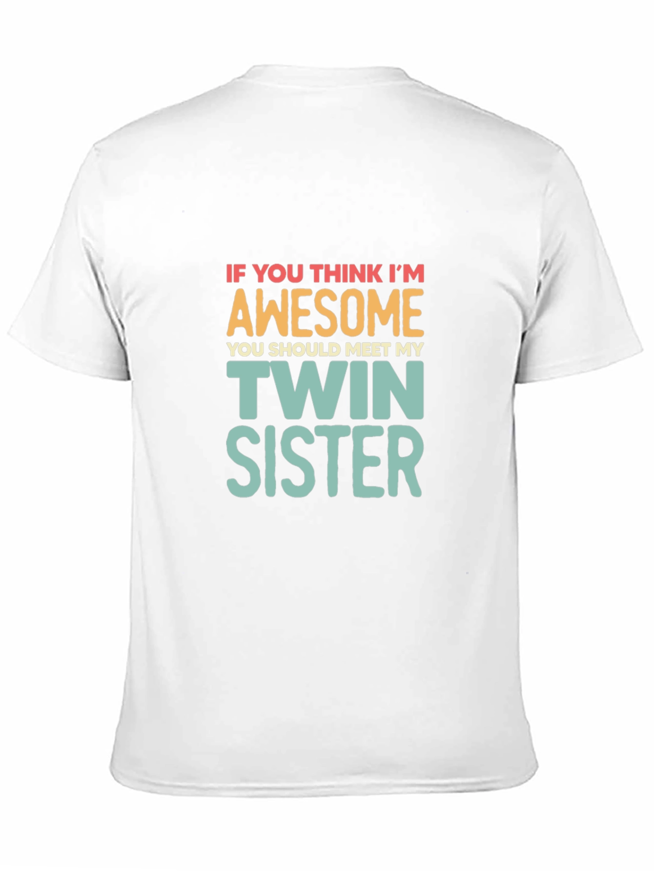 Awesome Twin Sister T-Shirt