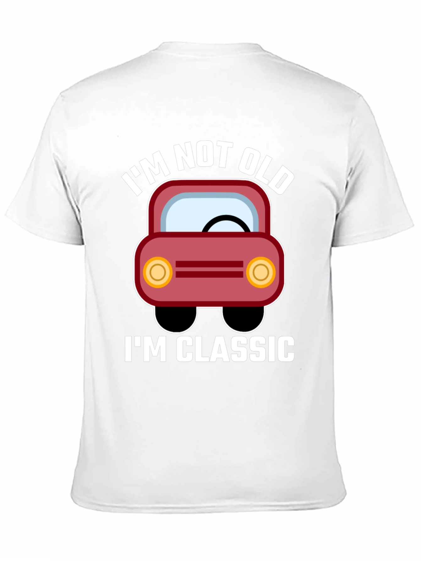 Im Not Old Im Classic Car Graphic Tee
