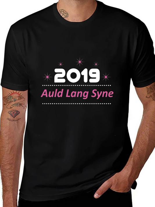 New Years Eve 2019 Auld Lang Syne Black T-Shirt