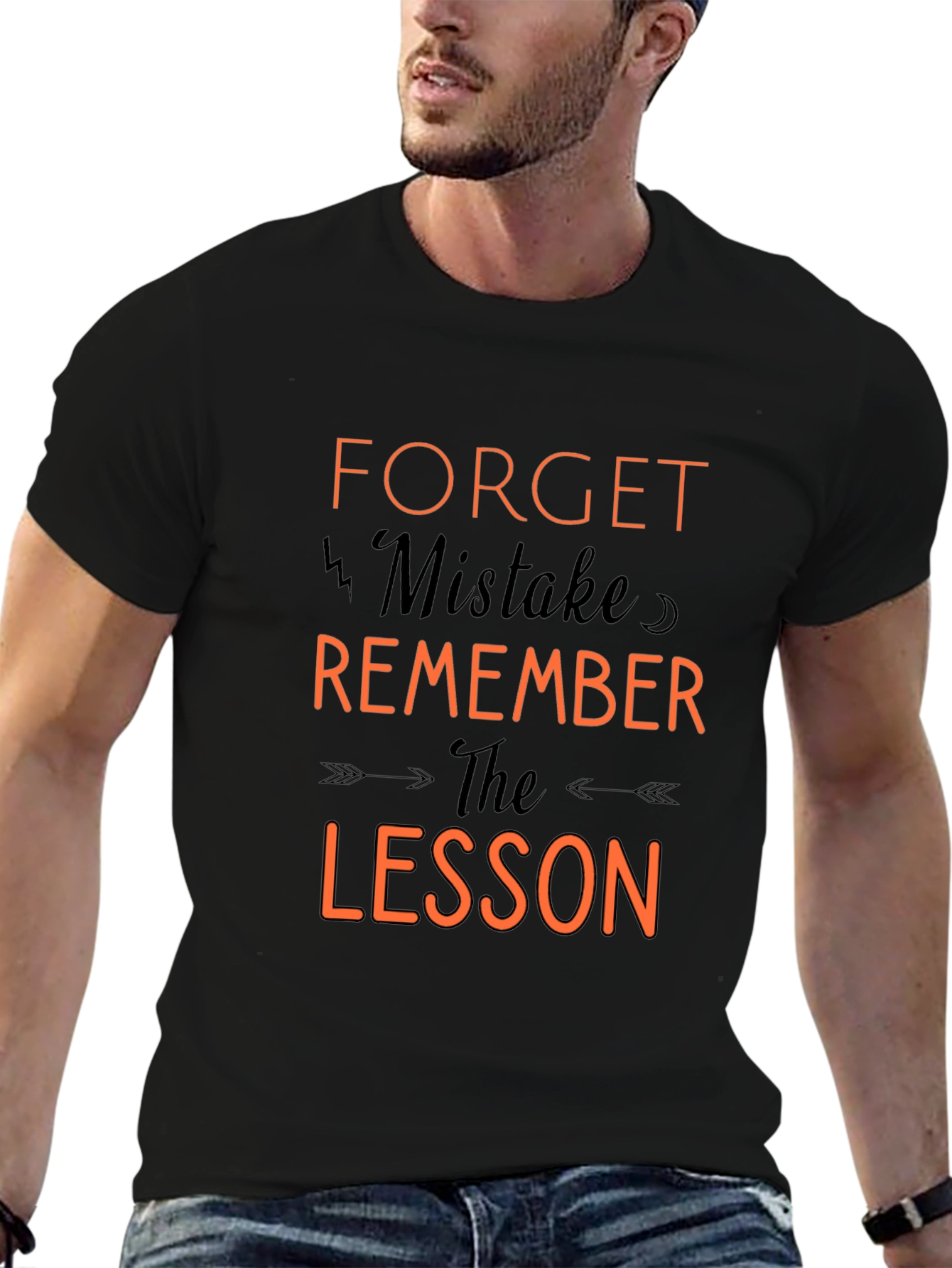 Motivational T-Shirt: Forget Mistake Remember Lesson