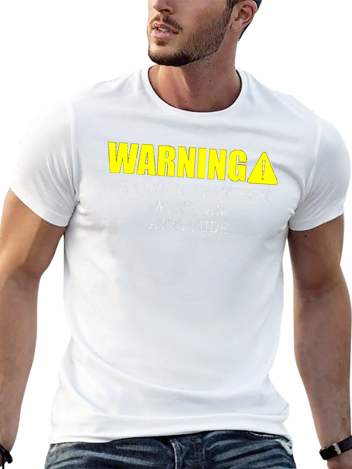 Warning Dialysis Patient Attitude T-Shirt