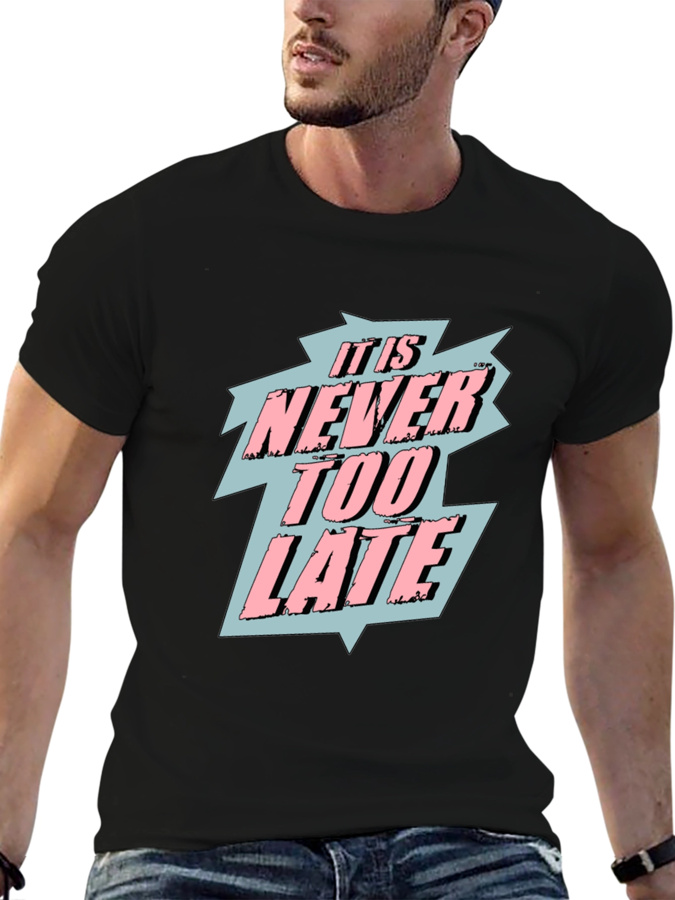 It Is Never Too Late Graphic T-Shirt - Black