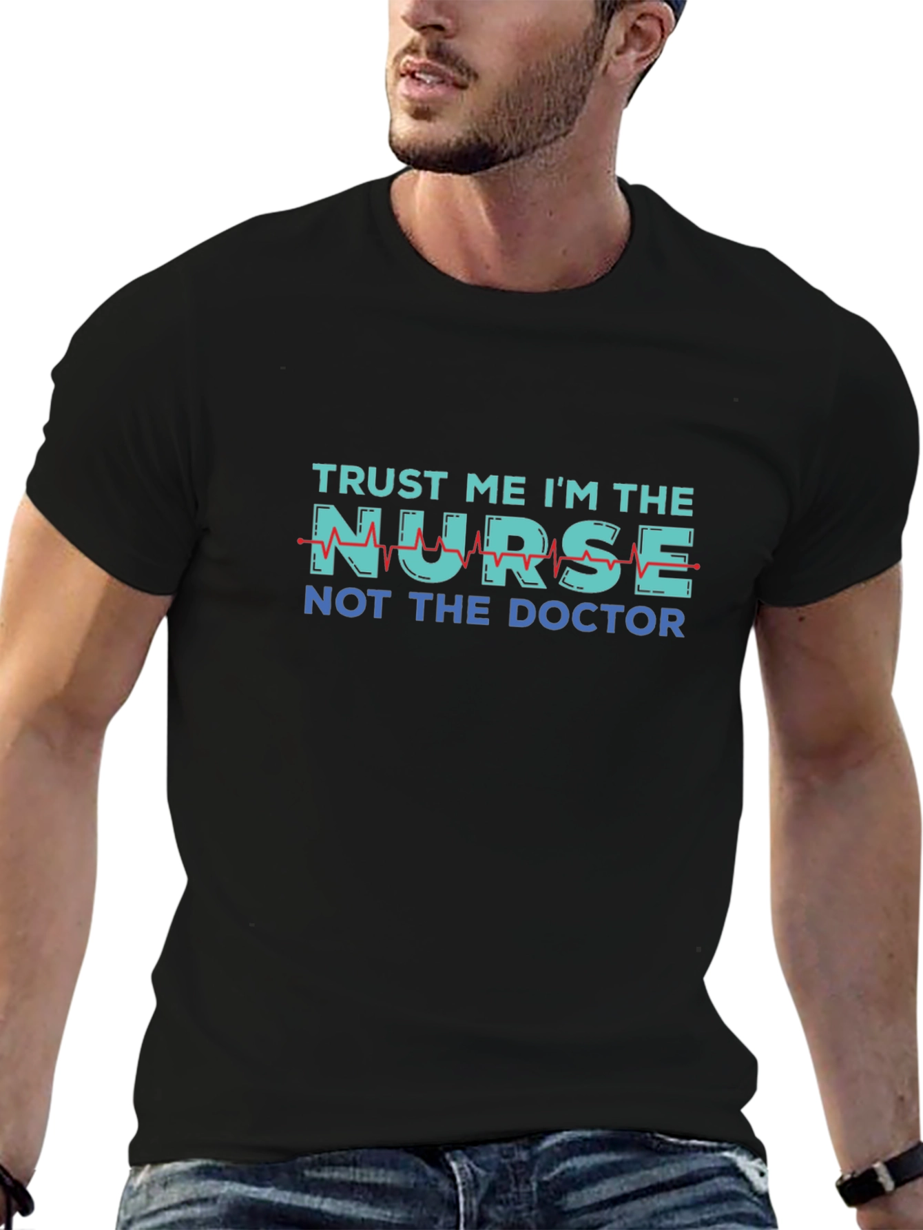 Trust Me Im The Nurse T-Shirt