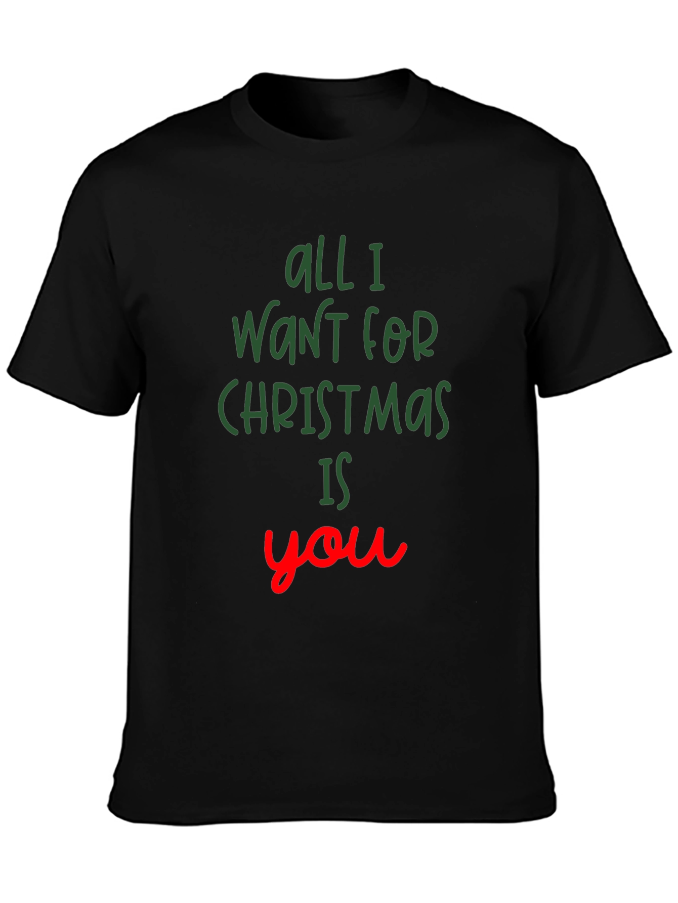 All I Want For Christmas T-Shirt