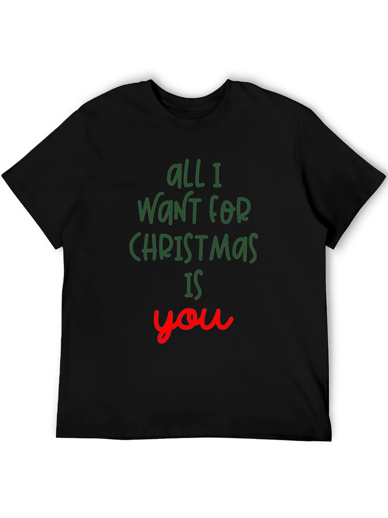 All I Want For Christmas T-Shirt