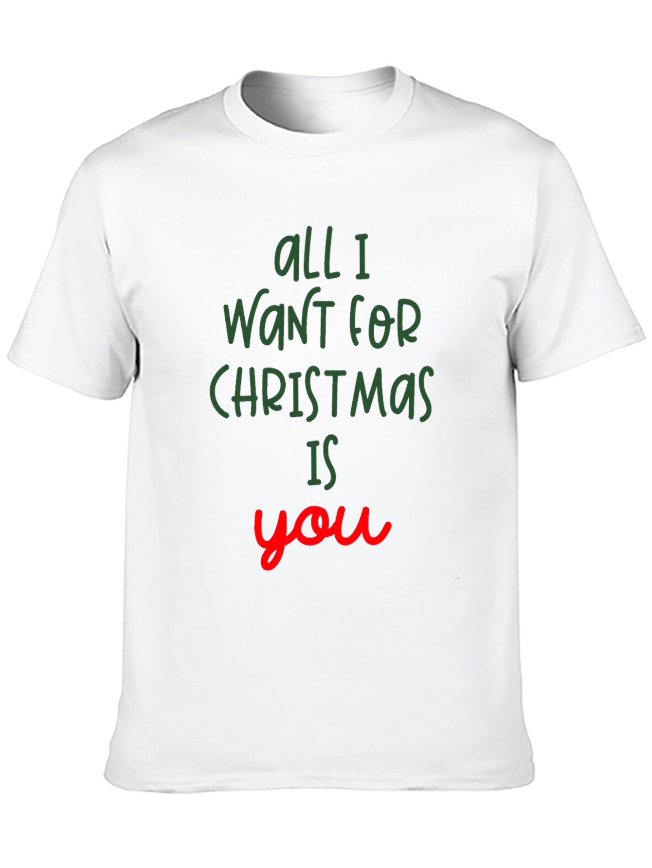All I Want For Christmas T-Shirt