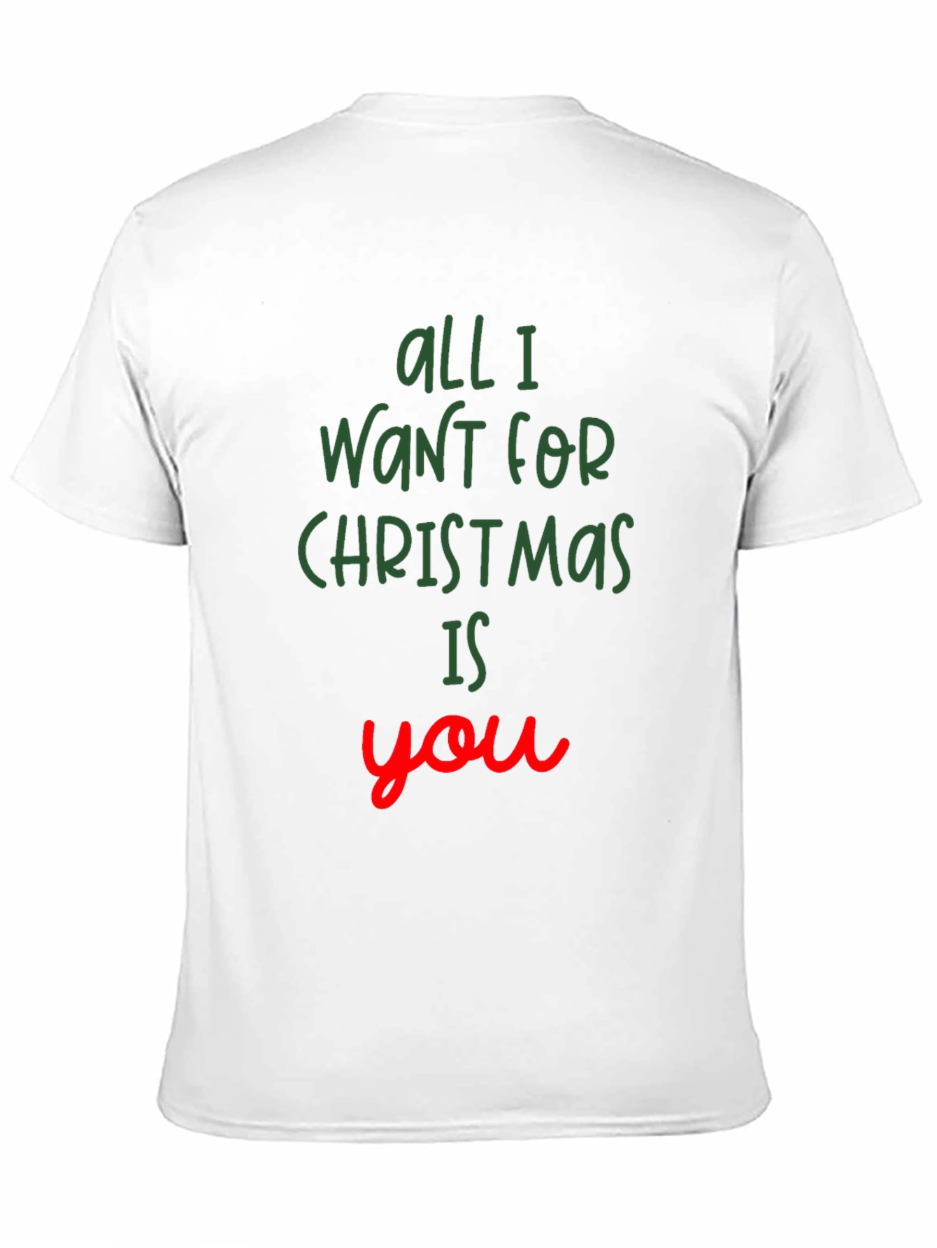 All I Want For Christmas T-Shirt