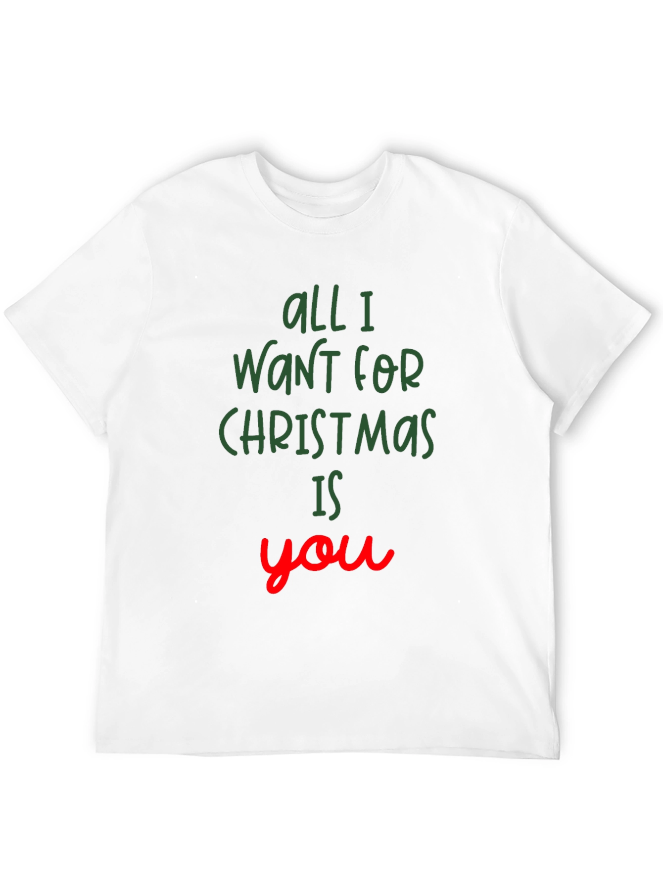 All I Want For Christmas T-Shirt