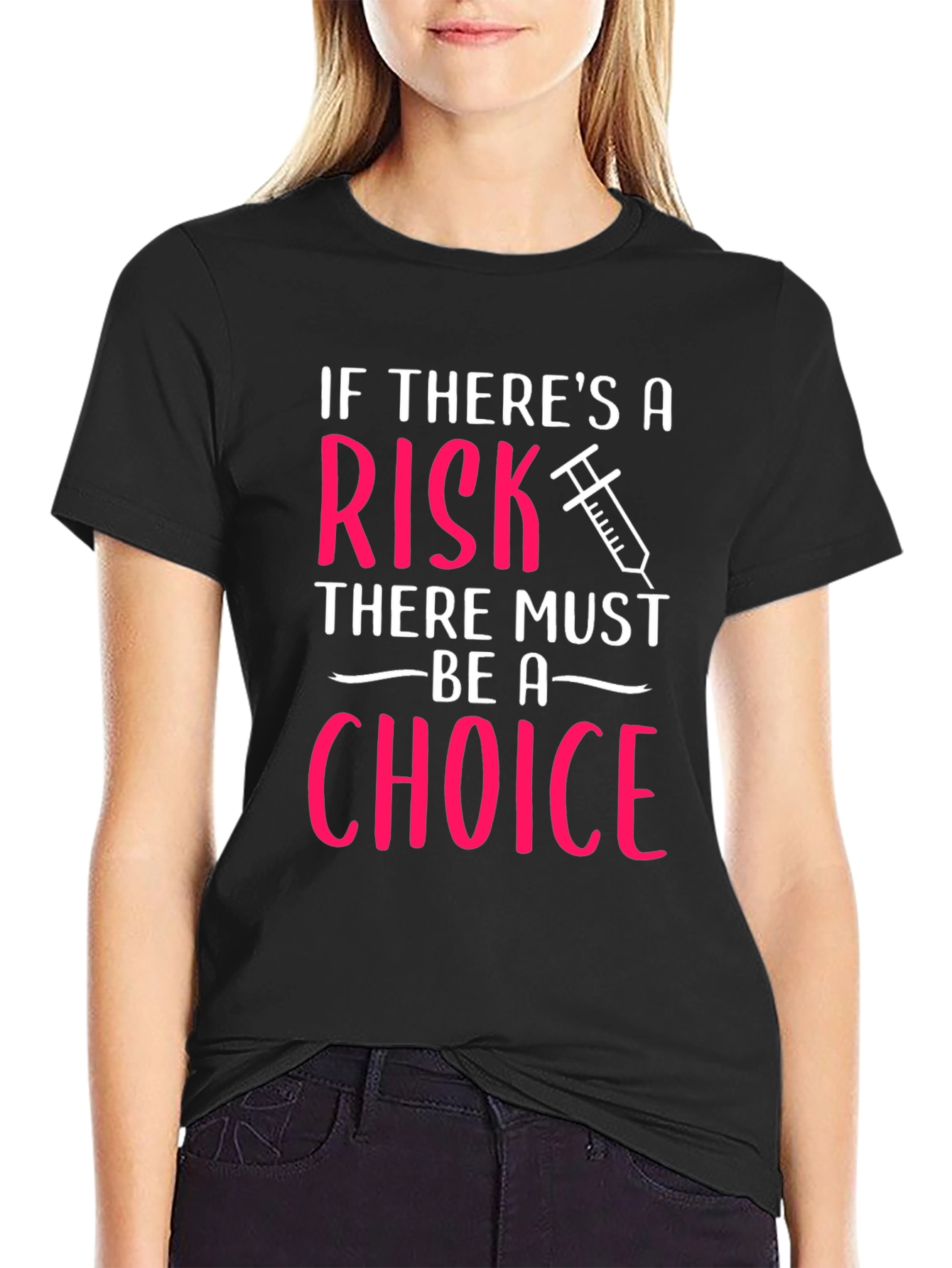 Risk Choice T-Shirt