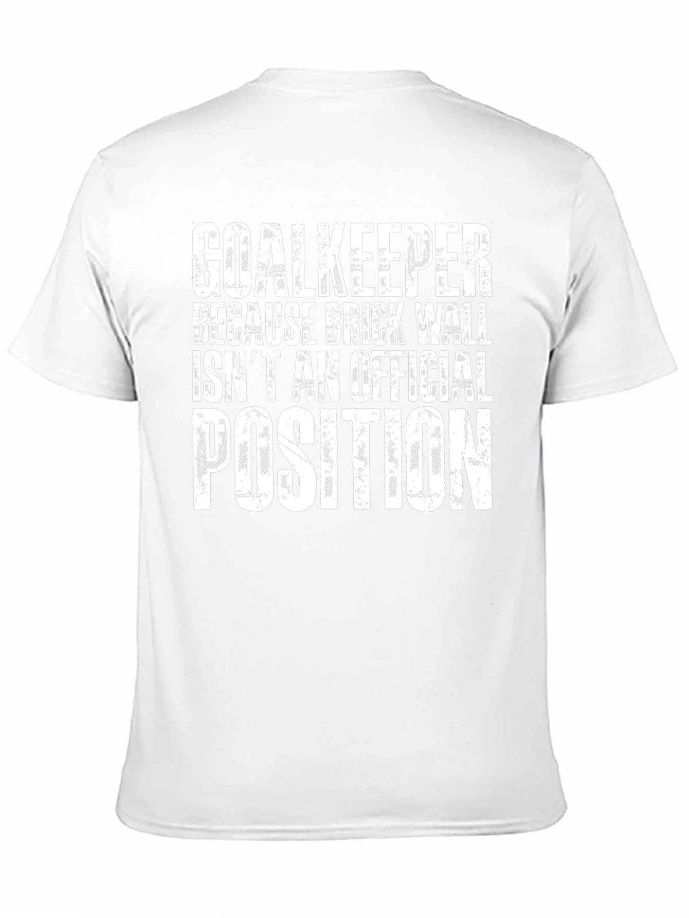 Goalkeeper Brick Wall T-Shirt - Soccer Player Tee