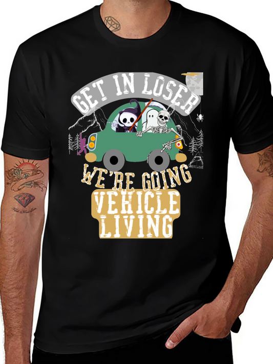 Get In Loser Halloween Vehicle Living T-Shirt