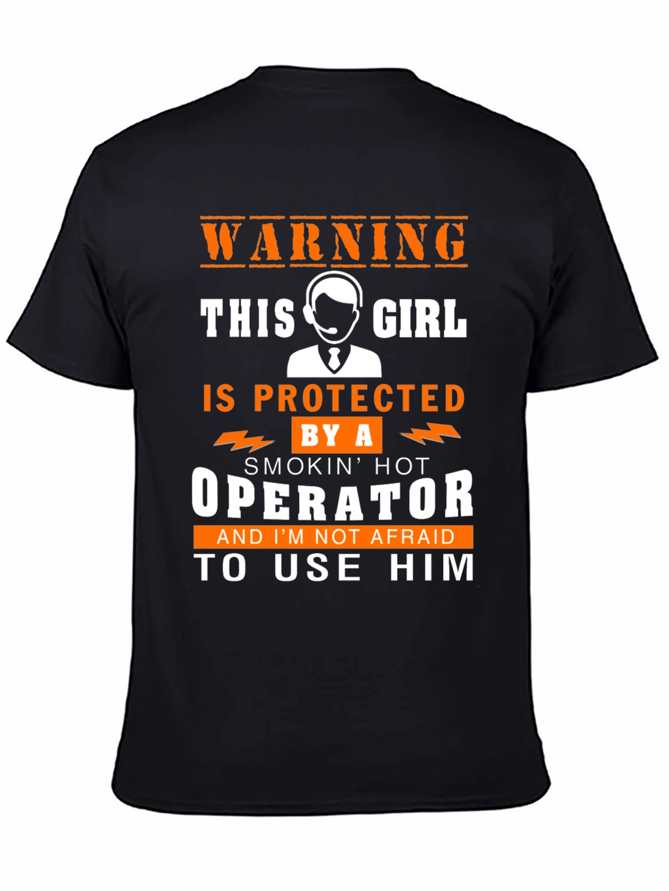 Warning Protected by an Operator T-Shirt