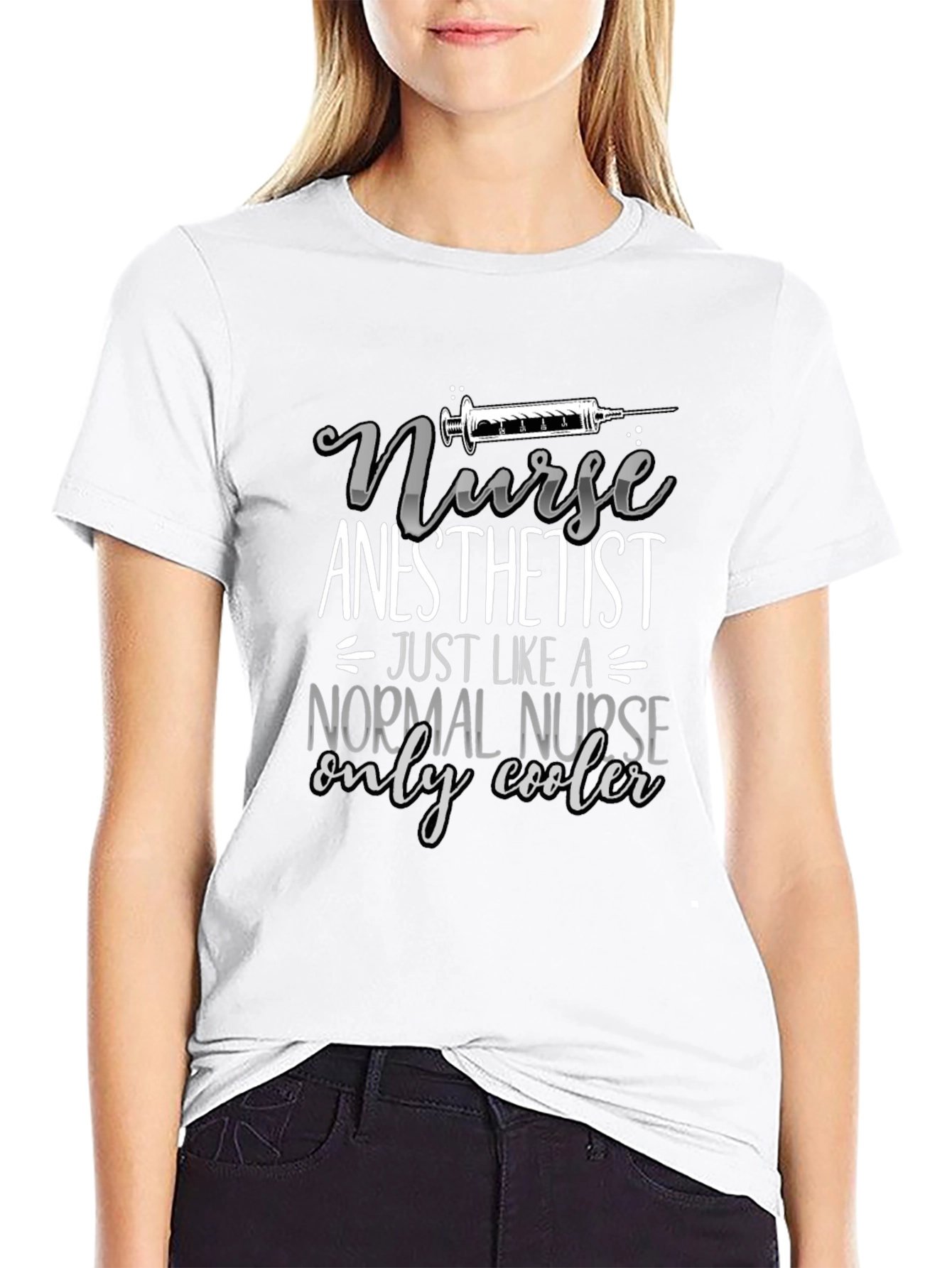 Nurse Anesthetist T-Shirt: Only Cooler!