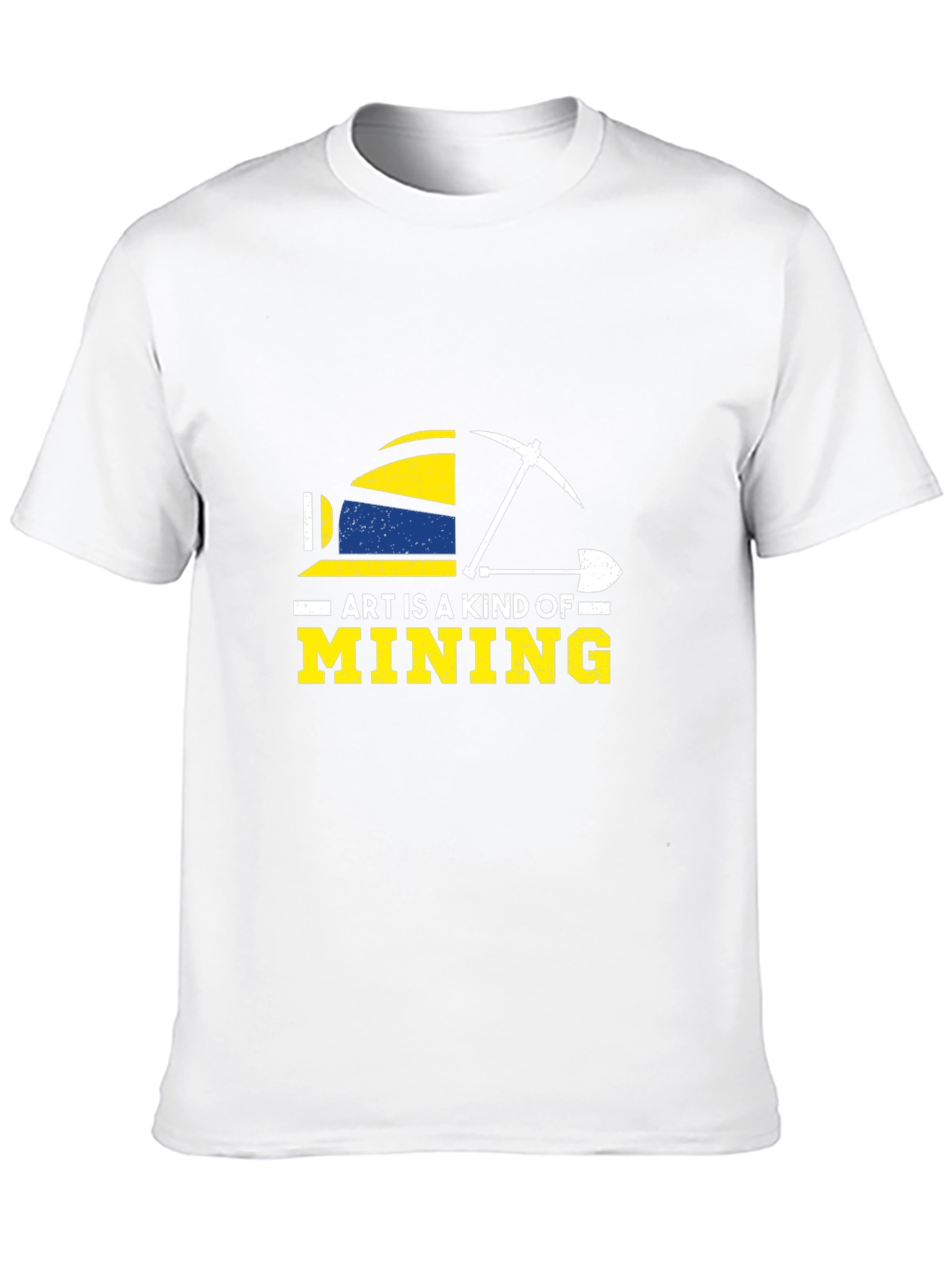 Art is a Kind of Mining Graphic Tee