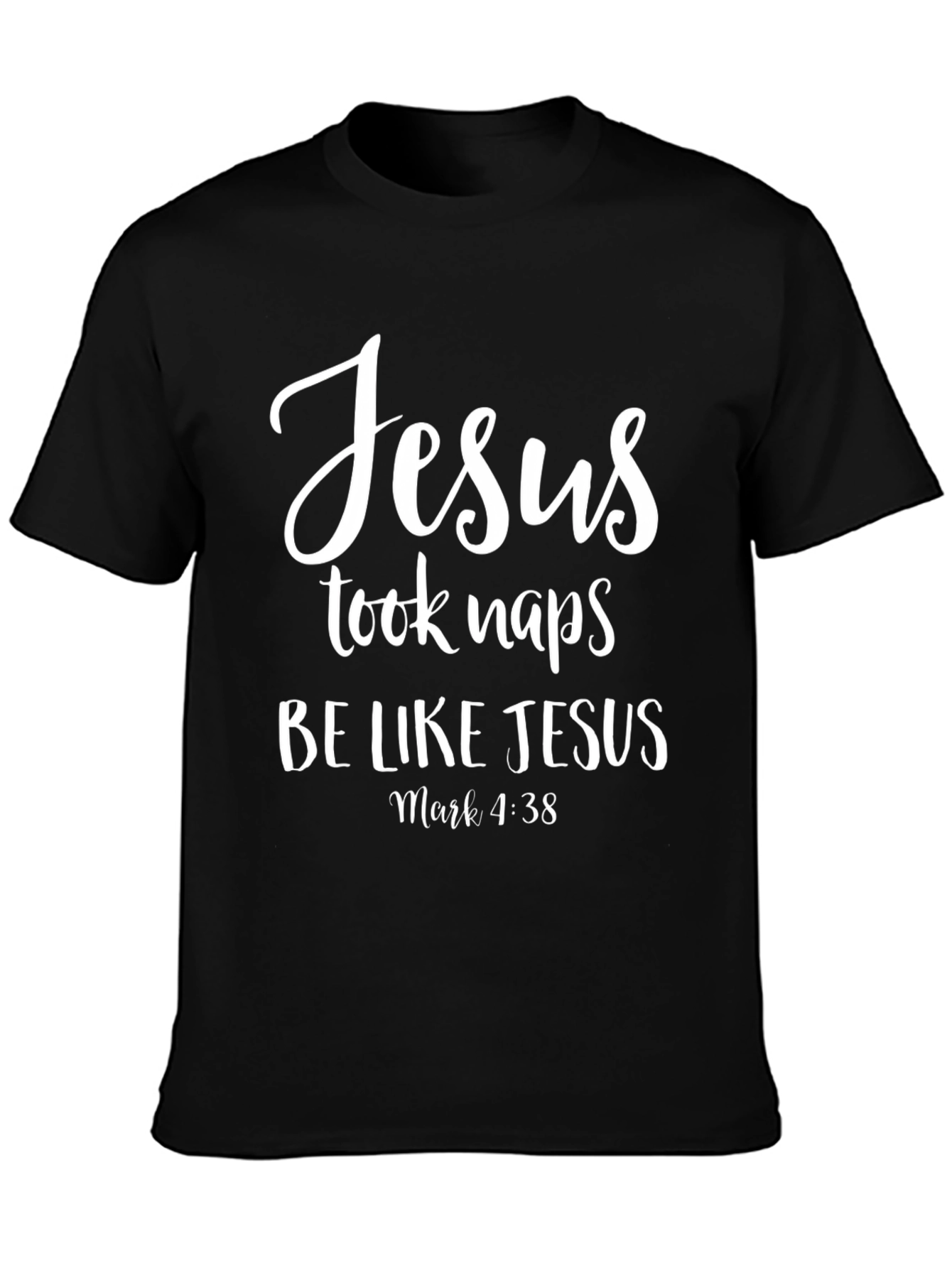 Jesus Took Naps Black Graphic T-Shirt