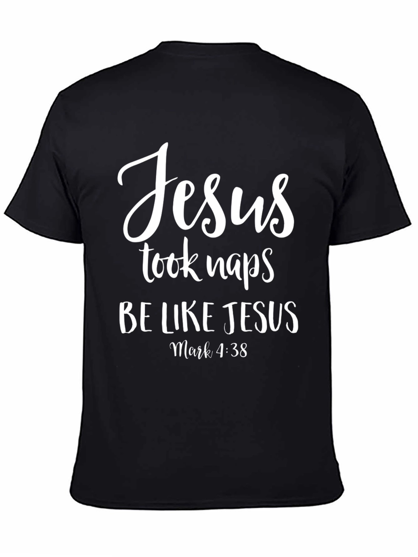 Jesus Took Naps Black Graphic T-Shirt