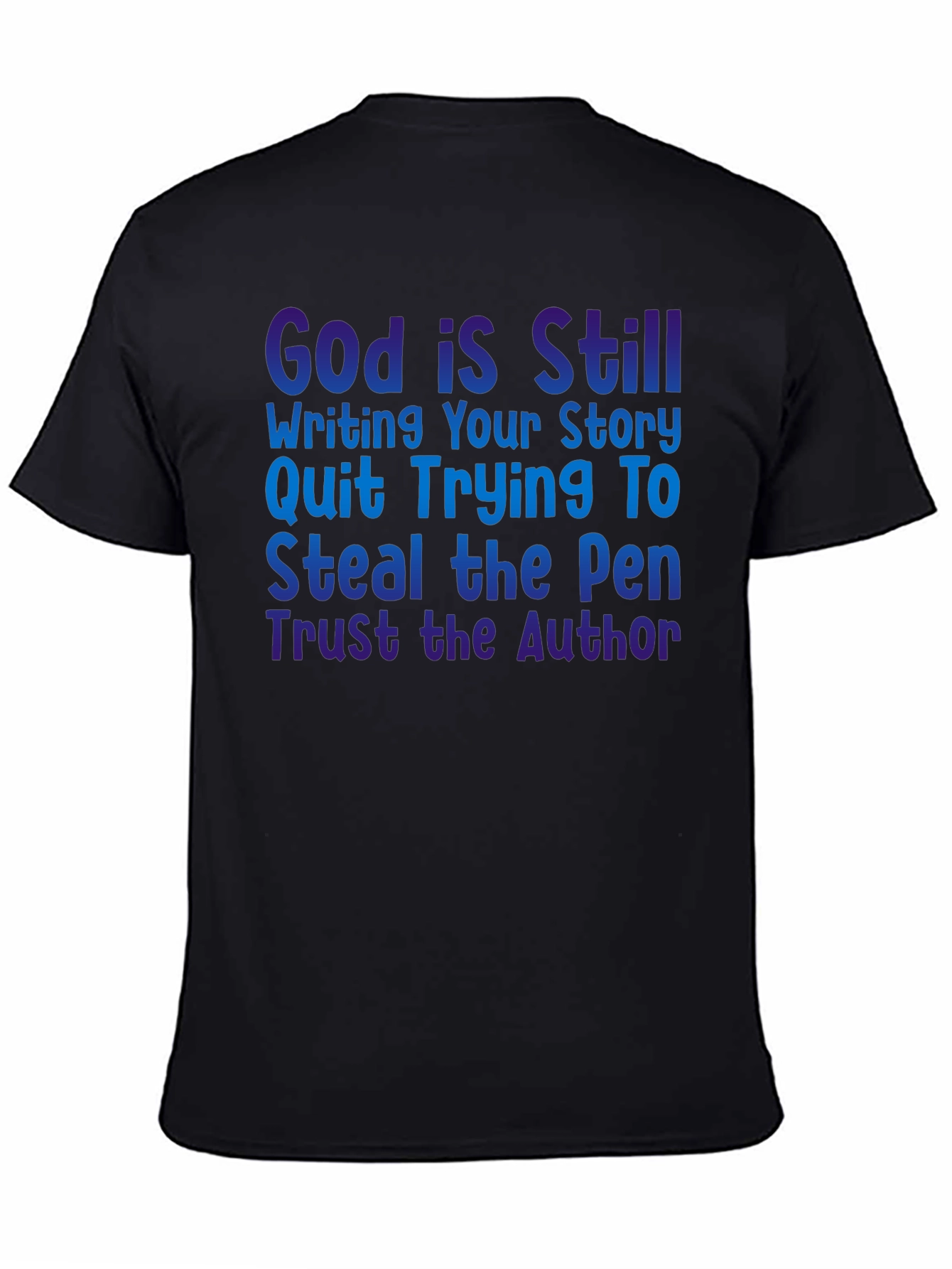 God is Still Writing Your Story T-Shirt
