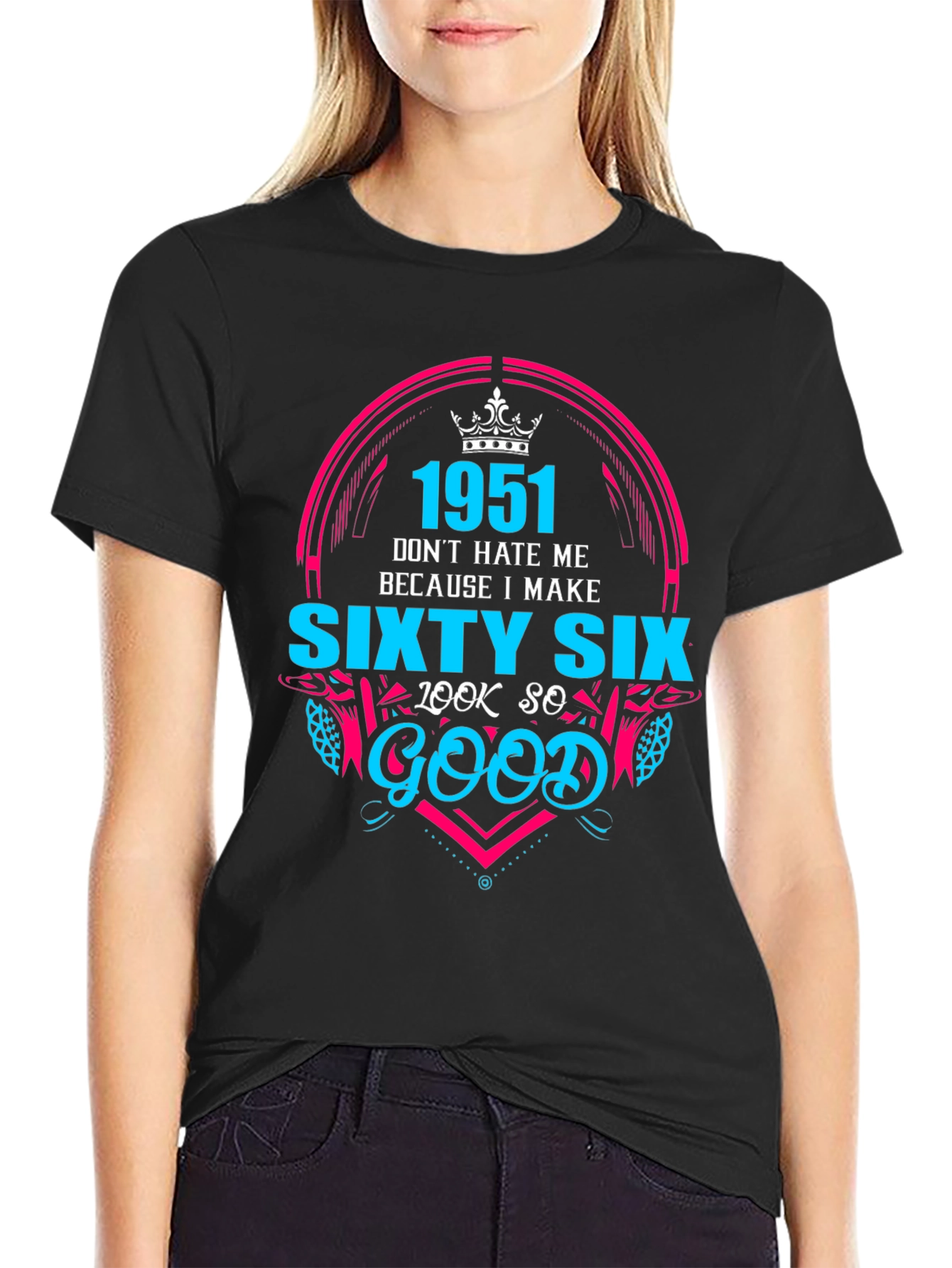 1951 Sixty Six Look So Good T-Shirt
