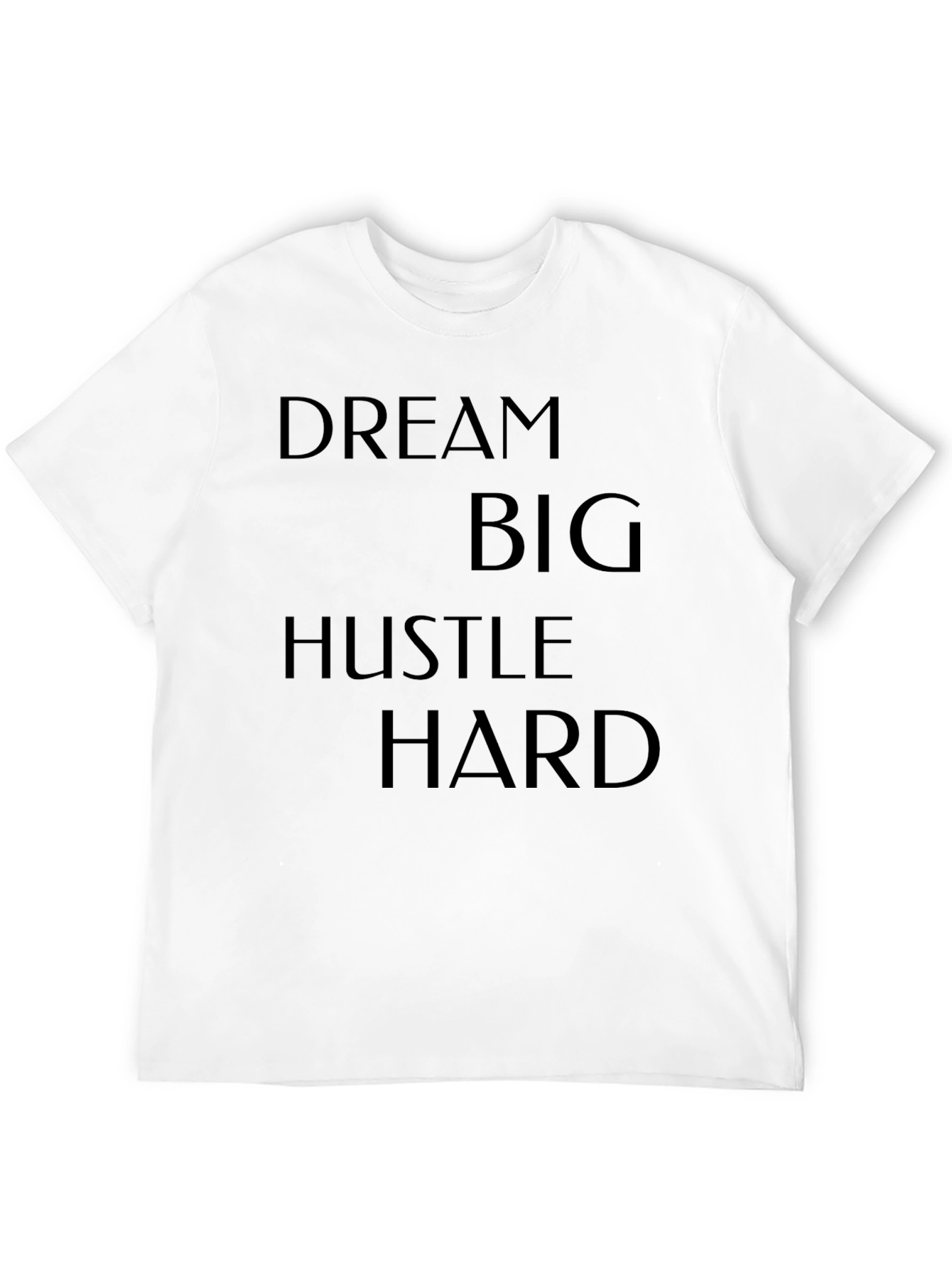 Dream Big Hustle Hard Black Graphic Tee