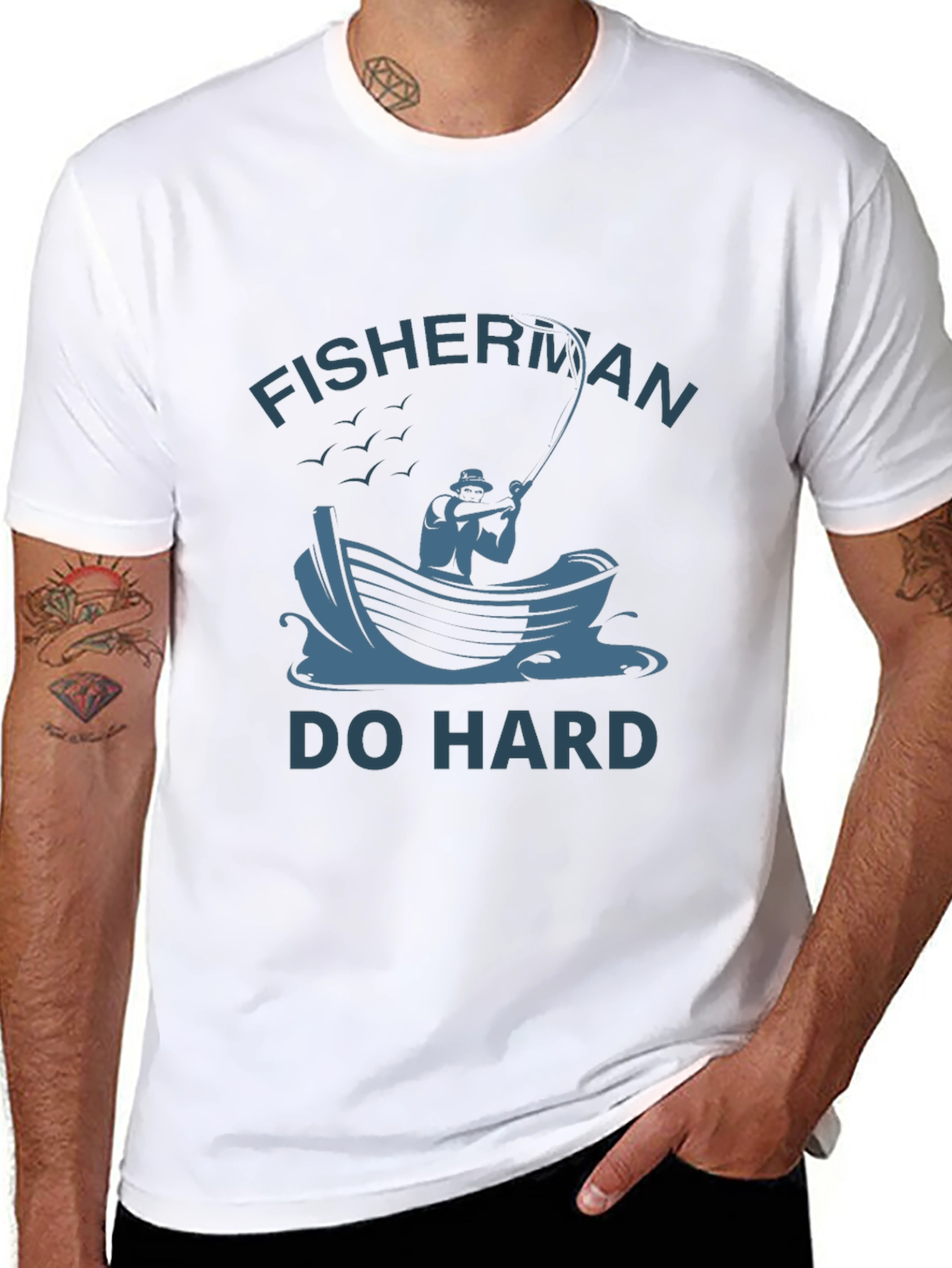 Fisherman Do Hard T-Shirt - Unique Fishing Graphic Tee