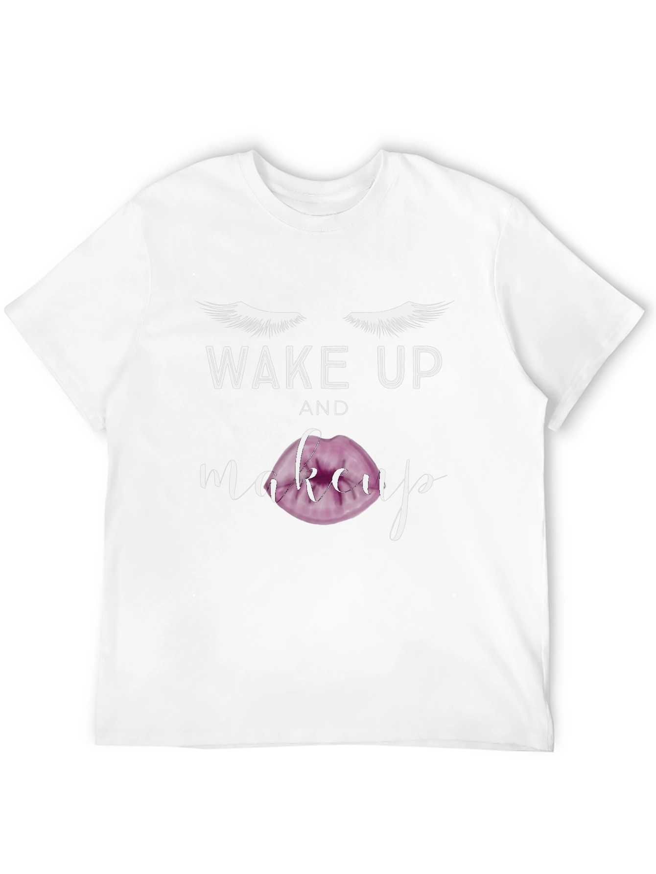 Wake Up and Makeup Graphic T-Shirt