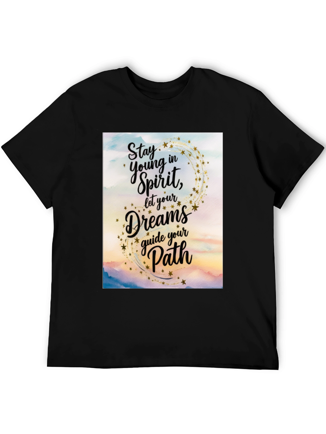 Inspirational Graphic Tee - Stay Young in Spirit