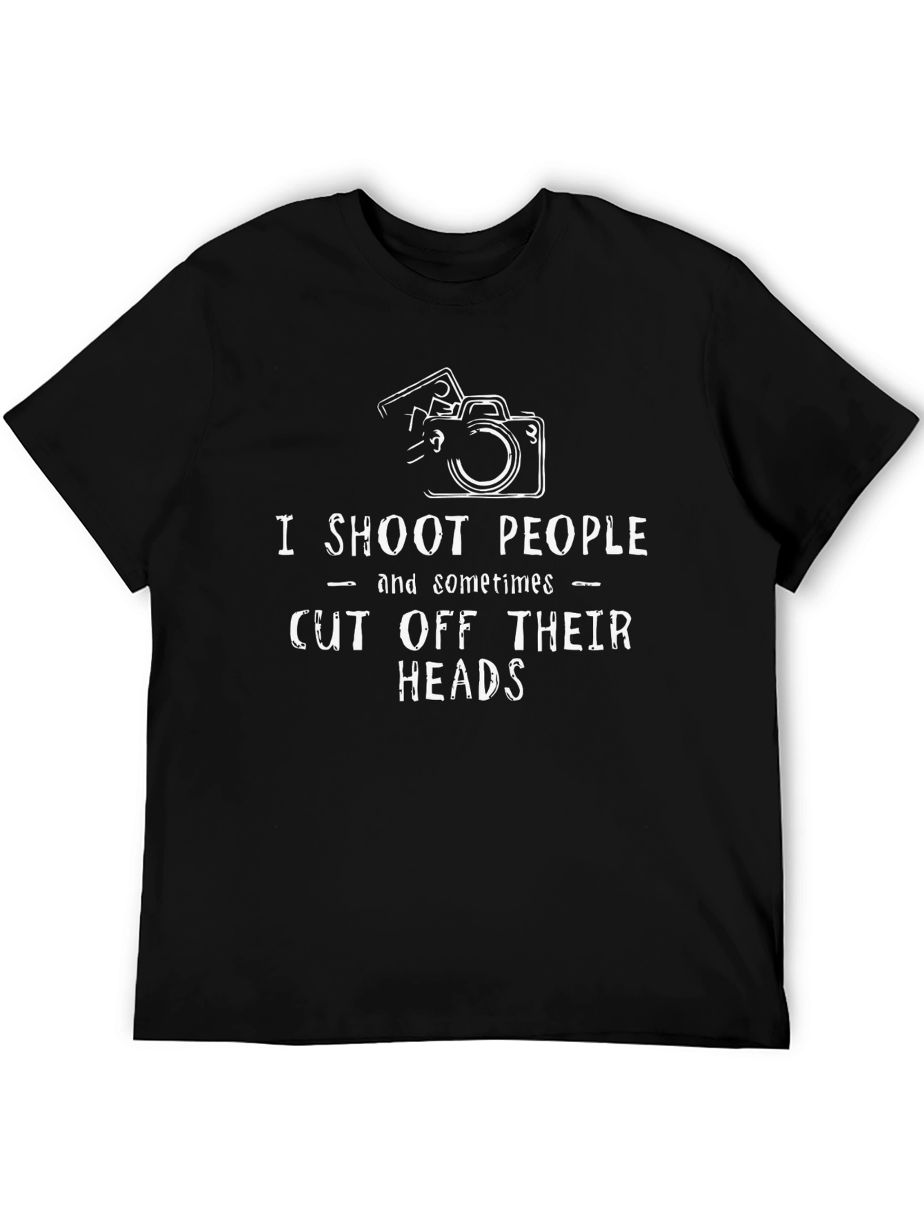 Humorous Photographer T-Shirt: I Shoot People