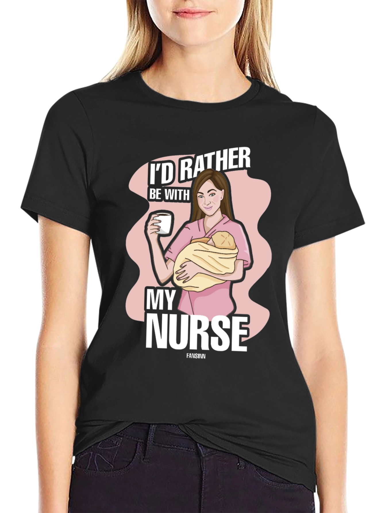 Id Rather Be With My Nurse T-Shirt