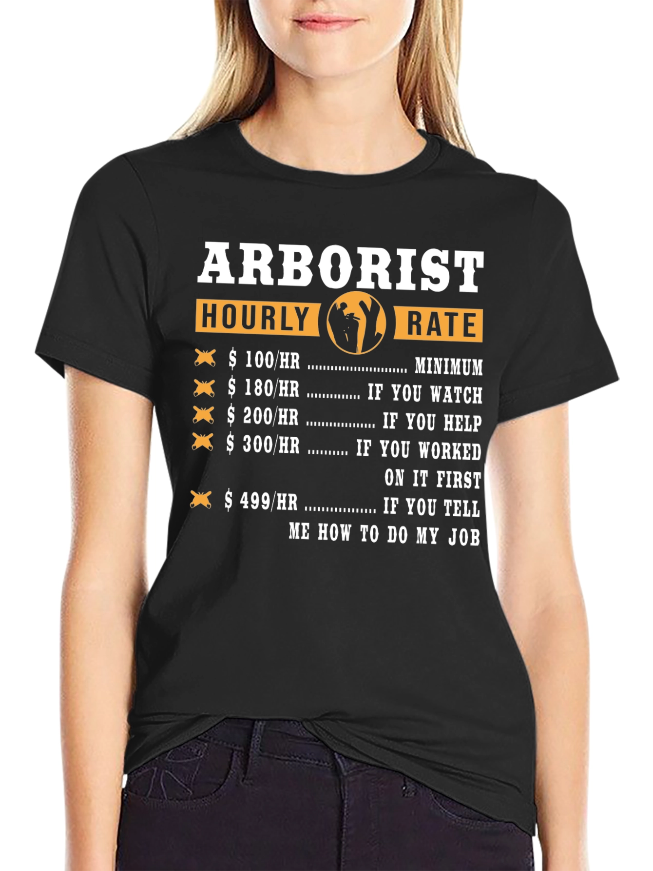 Arborist Hourly Rate Funny T-Shirt