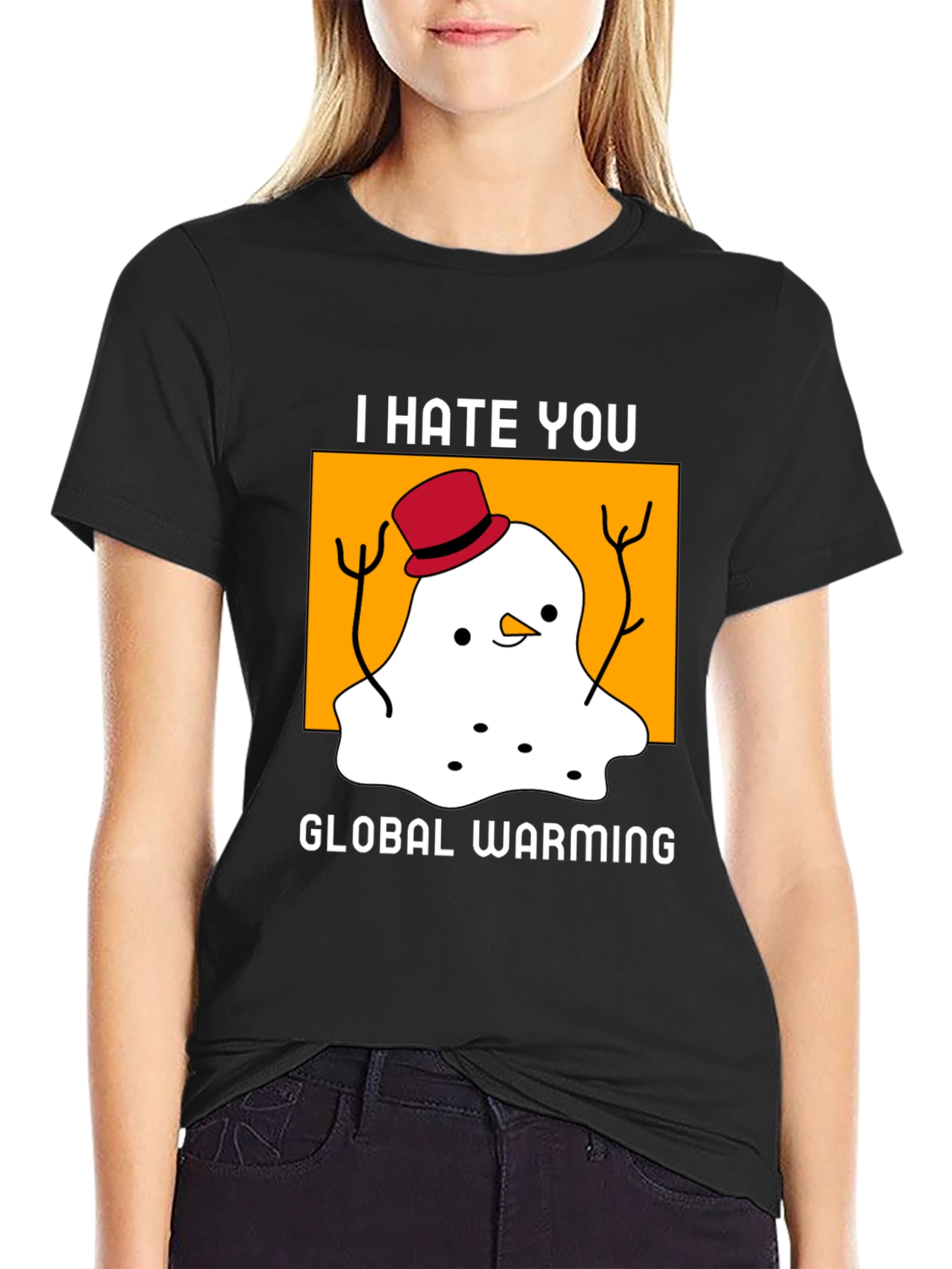 I Hate You Global Warming T-Shirt