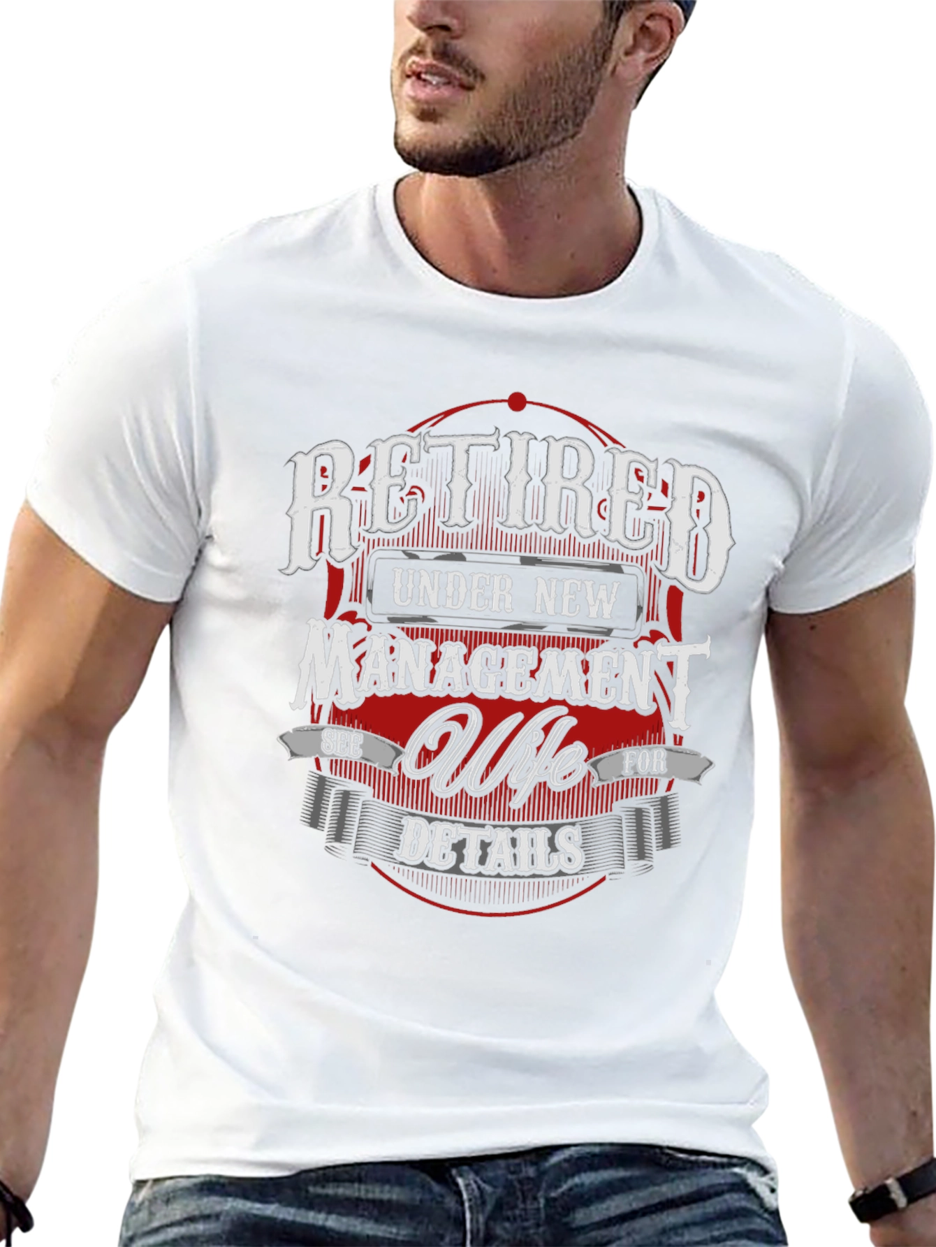Retired Under New Management Wife T-Shirt