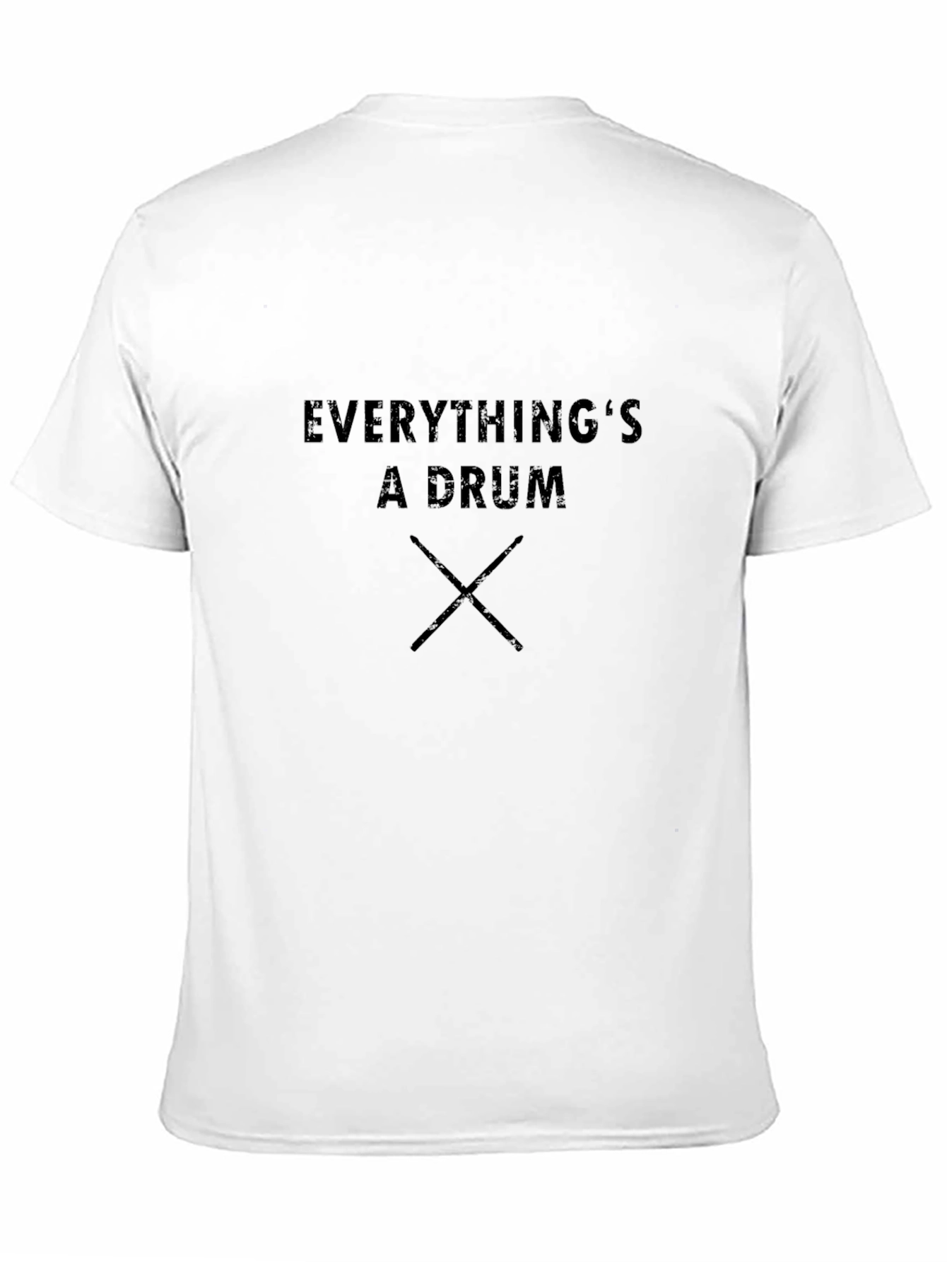 Everythings A Drum T-Shirt
