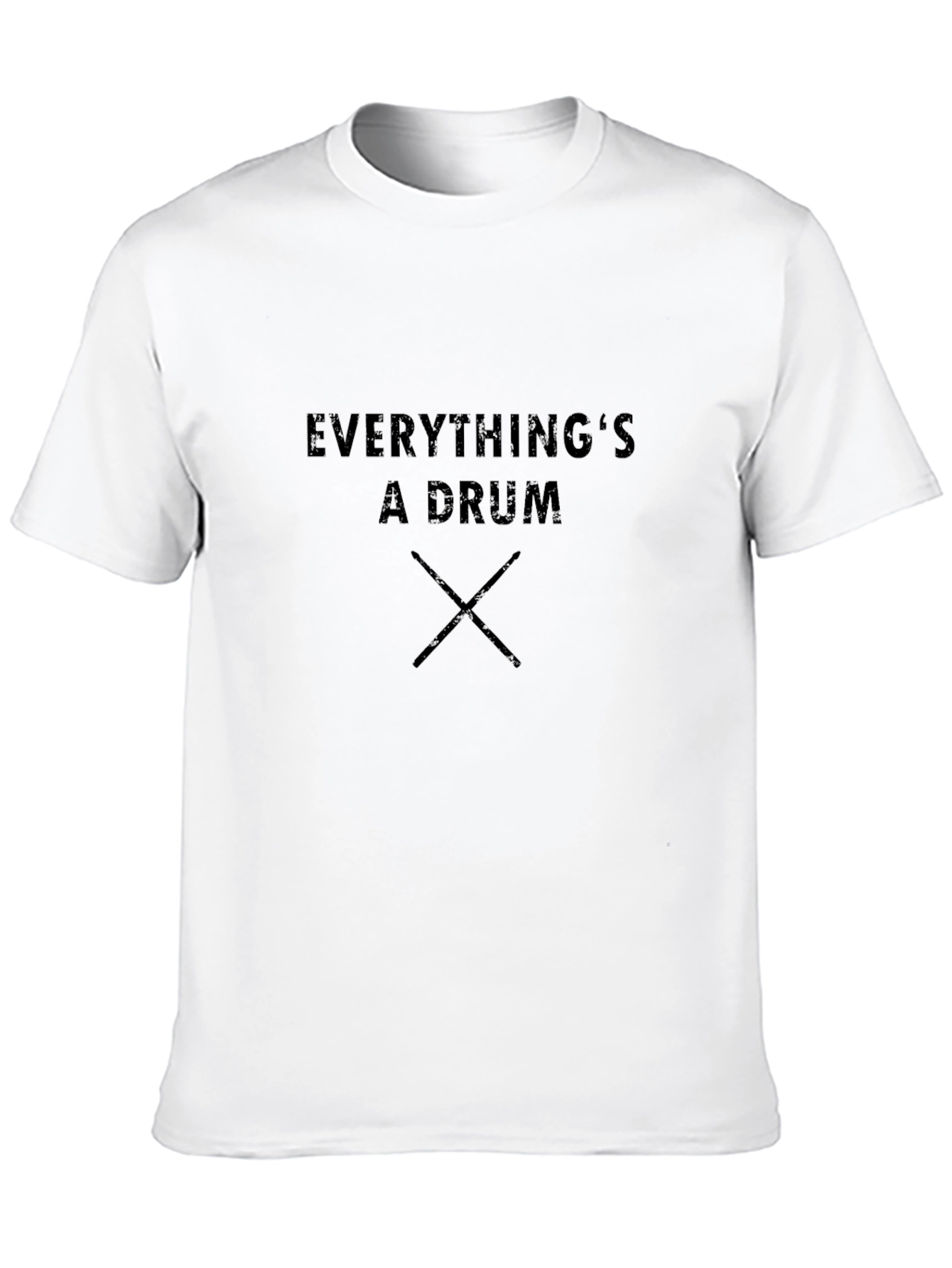 Everythings A Drum T-Shirt
