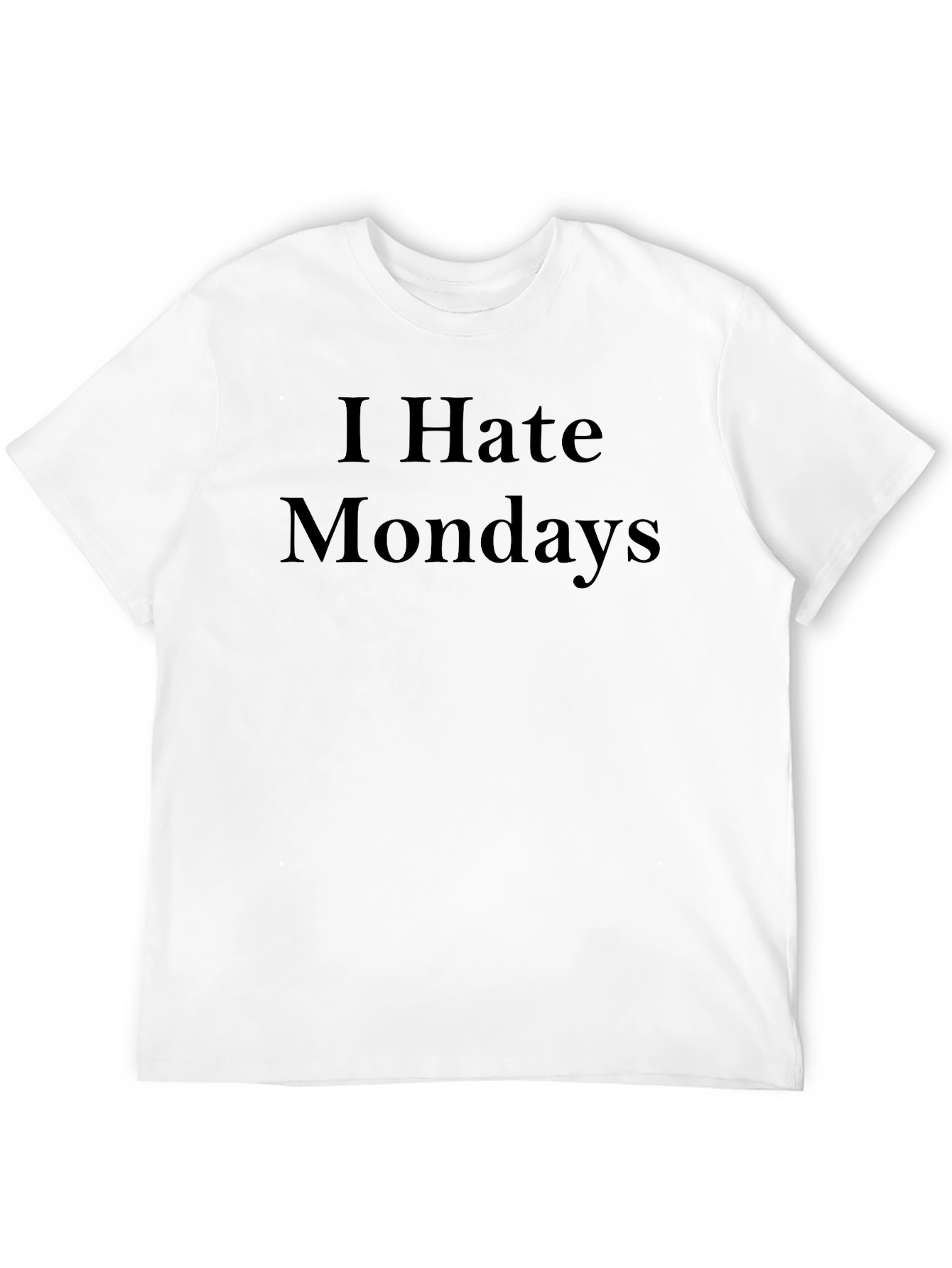 I Hate Mondays T-Shirt - Classic Black Tee