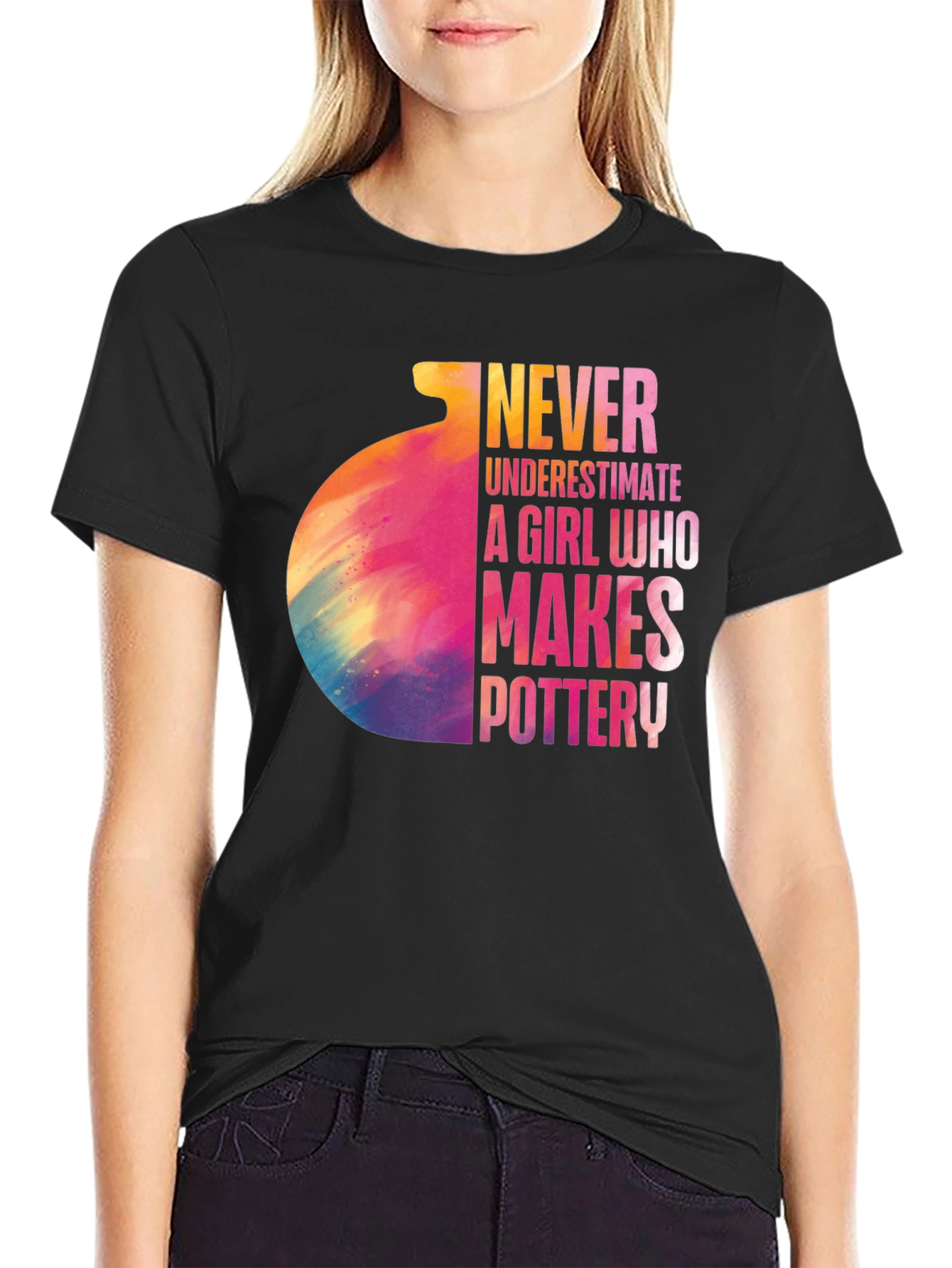 Never Underestimate Pottery Girl Black T-Shirt