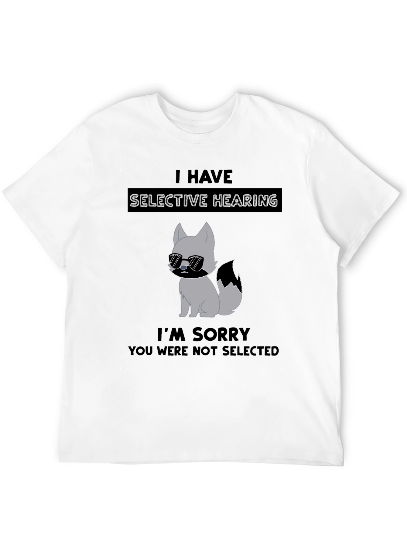 Selective Hearing T-Shirt