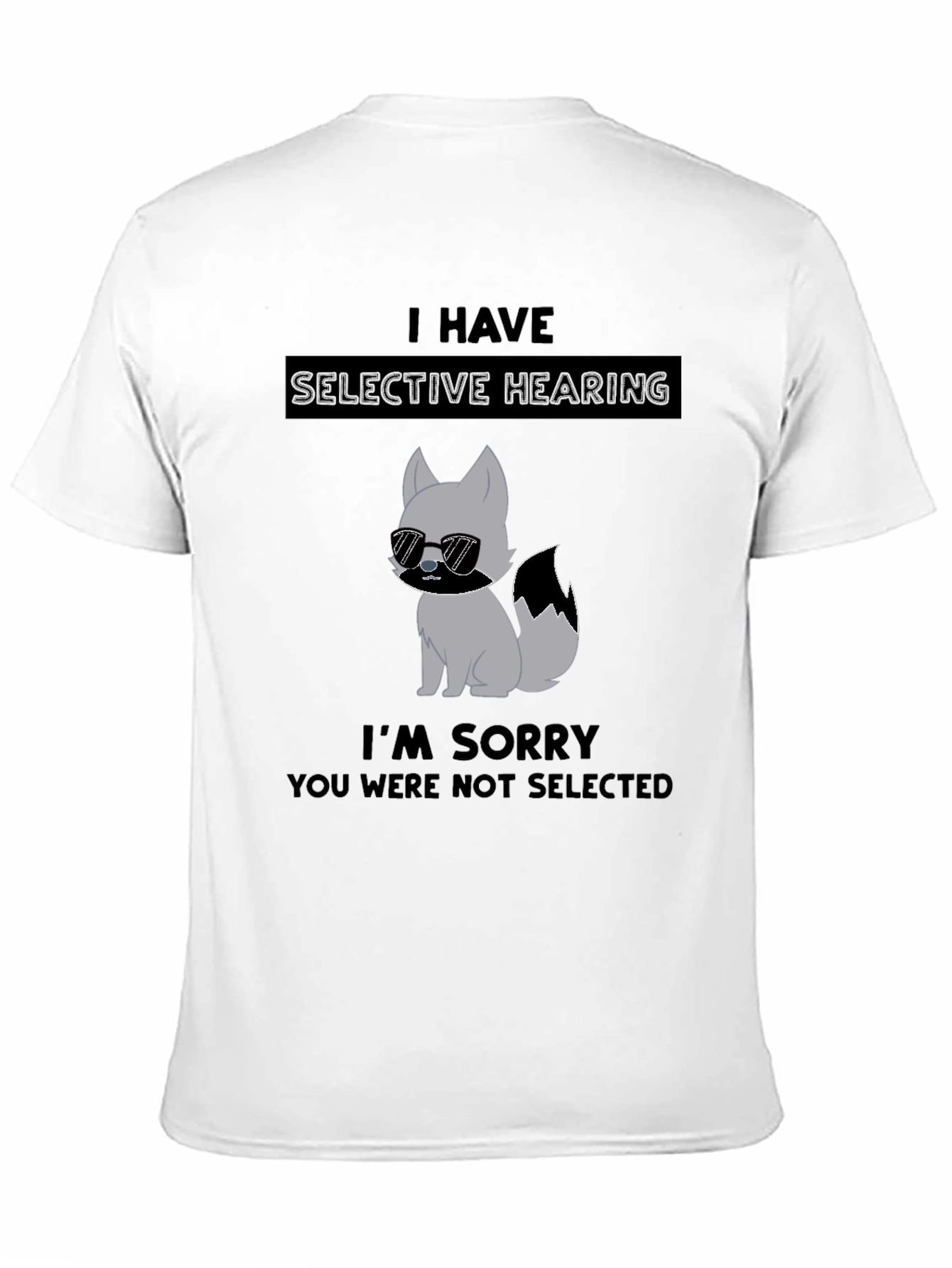 Selective Hearing T-Shirt