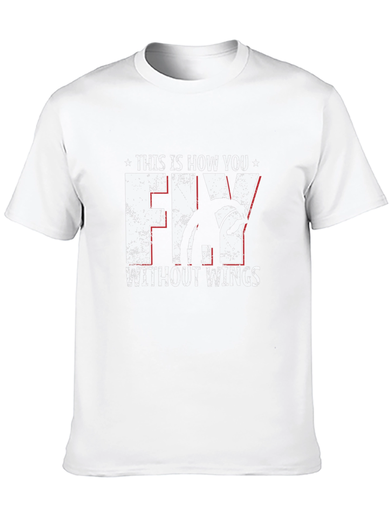 Fly Without Wings Graphic T-Shirt
