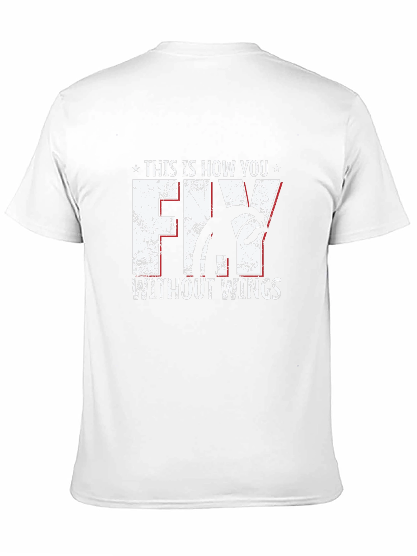 Fly Without Wings Graphic T-Shirt